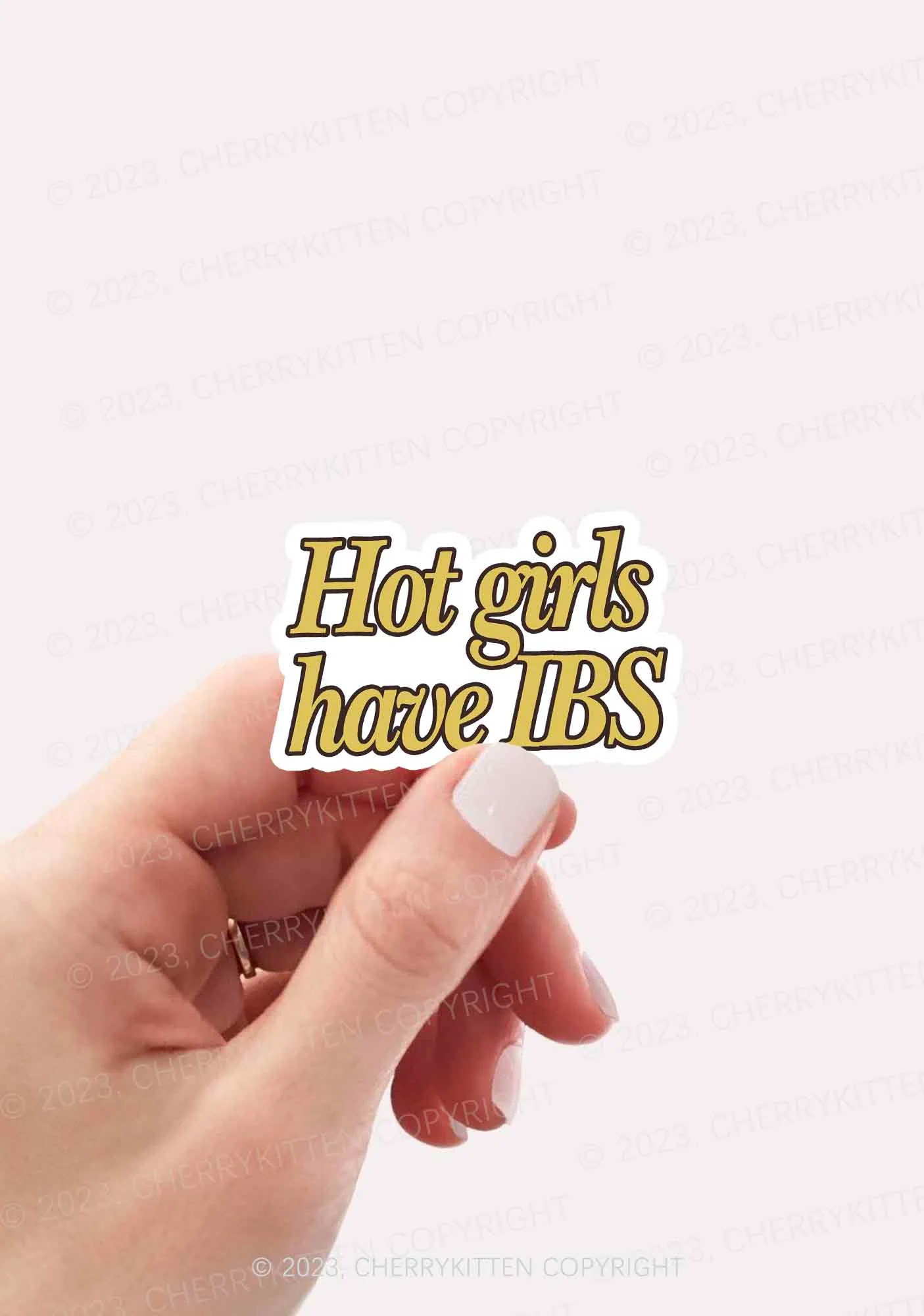 Hot Girls Have IBS 1Pc Y2K Sticker Cherrykitten - Image 2