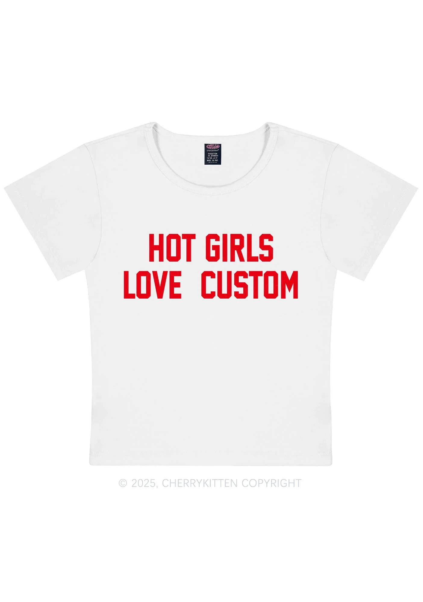 Hot Girls Love Custom Y2K Baby Tee Cherrykitten - Image 3