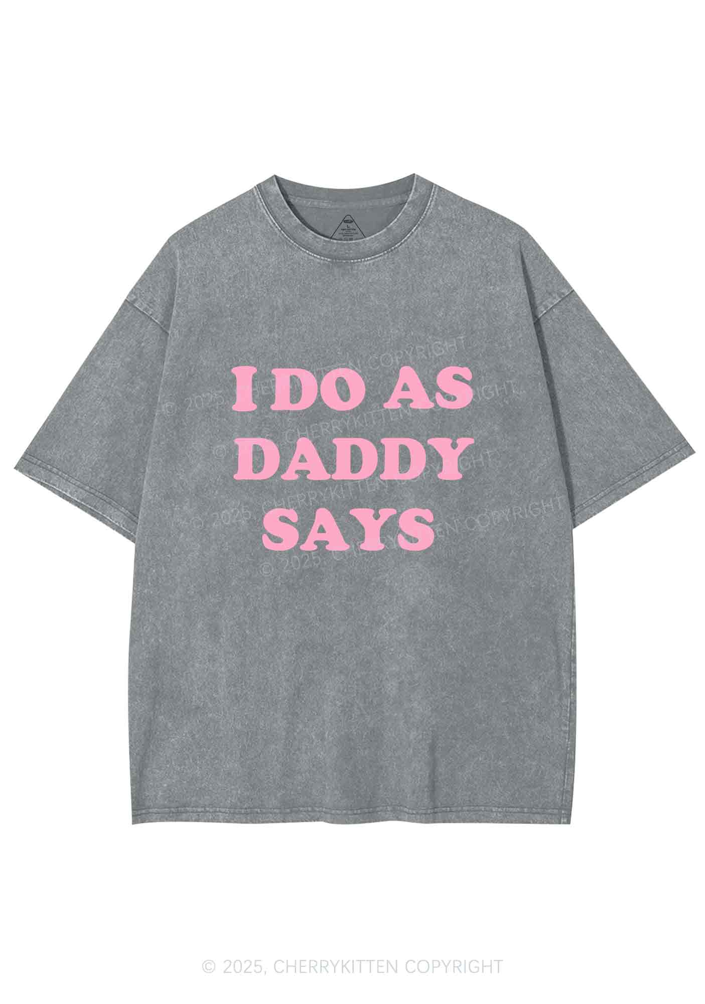 I Do As Daddy Says Y2K Shirts Washed Tee Cherrykitten - Image 7