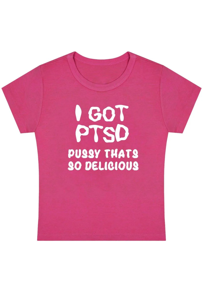 I Got Delicious PTSD Y2K Baby Tee - Image 3