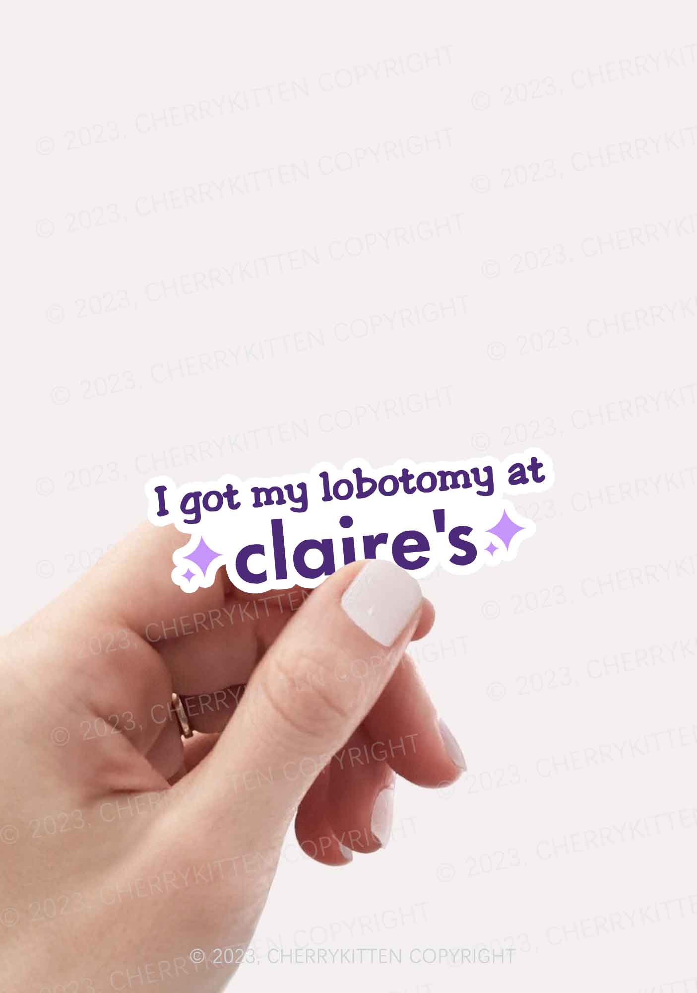 I Got My Lobotomy At Claire's 1Pc Y2K Sticker Cherrykitten - Image 2