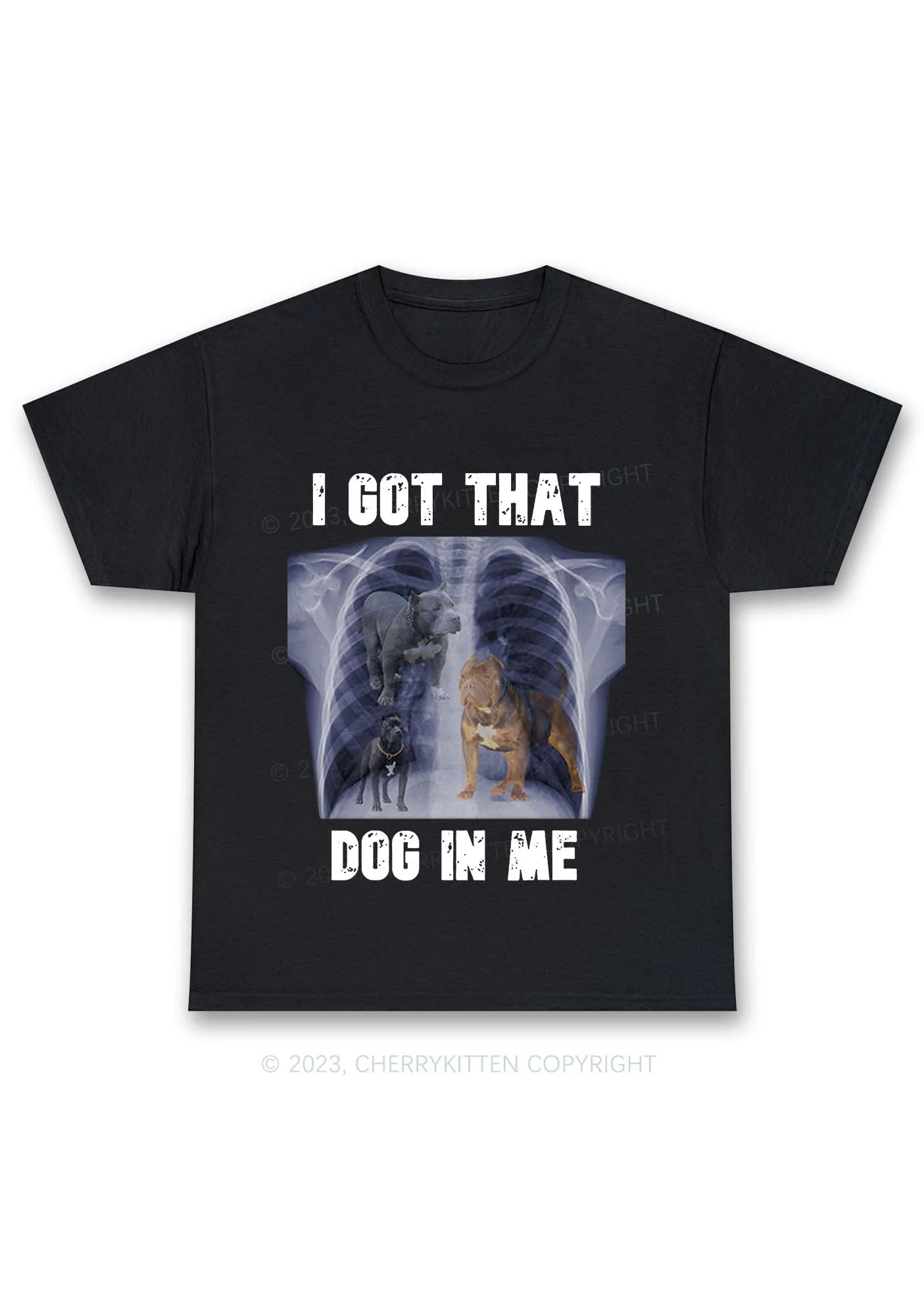 I Got That Dog In Me Chunky Shirt Cherrykitten - Image 2