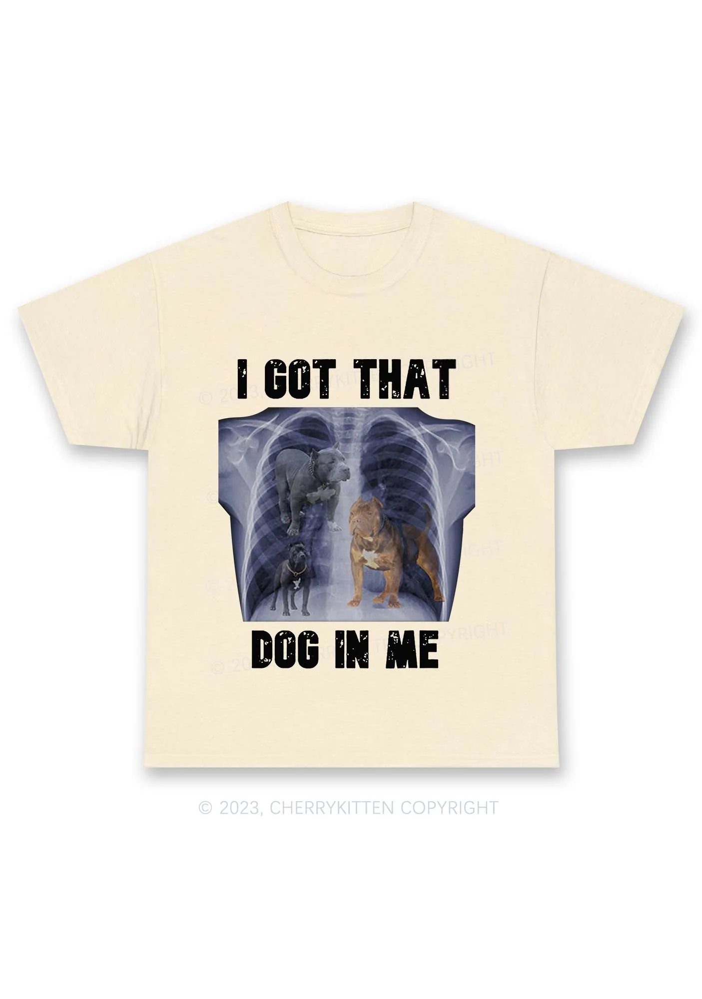 I Got That Dog In Me Chunky Shirt Cherrykitten - Image 4