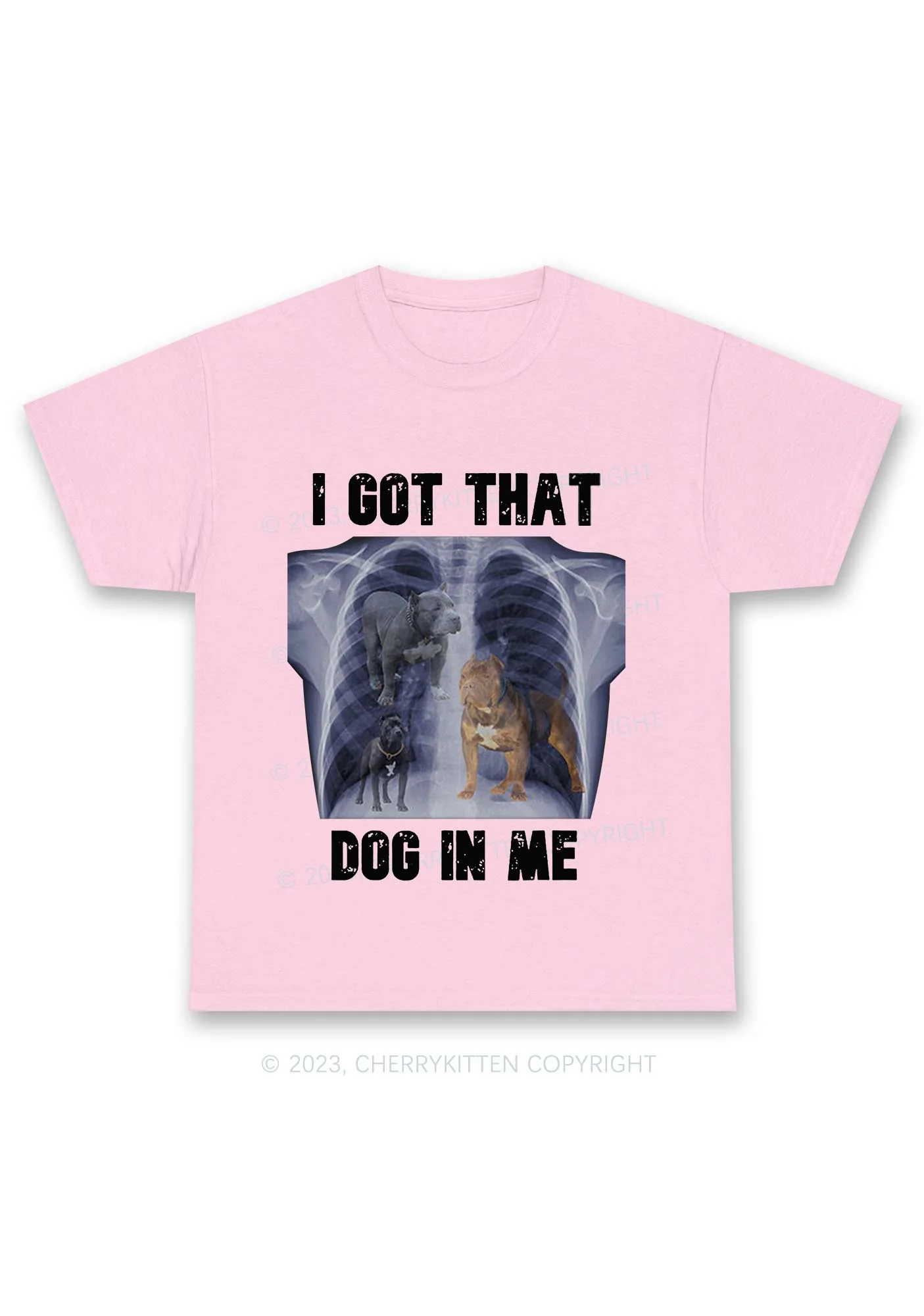 I Got That Dog In Me Chunky Shirt Cherrykitten - Image 6