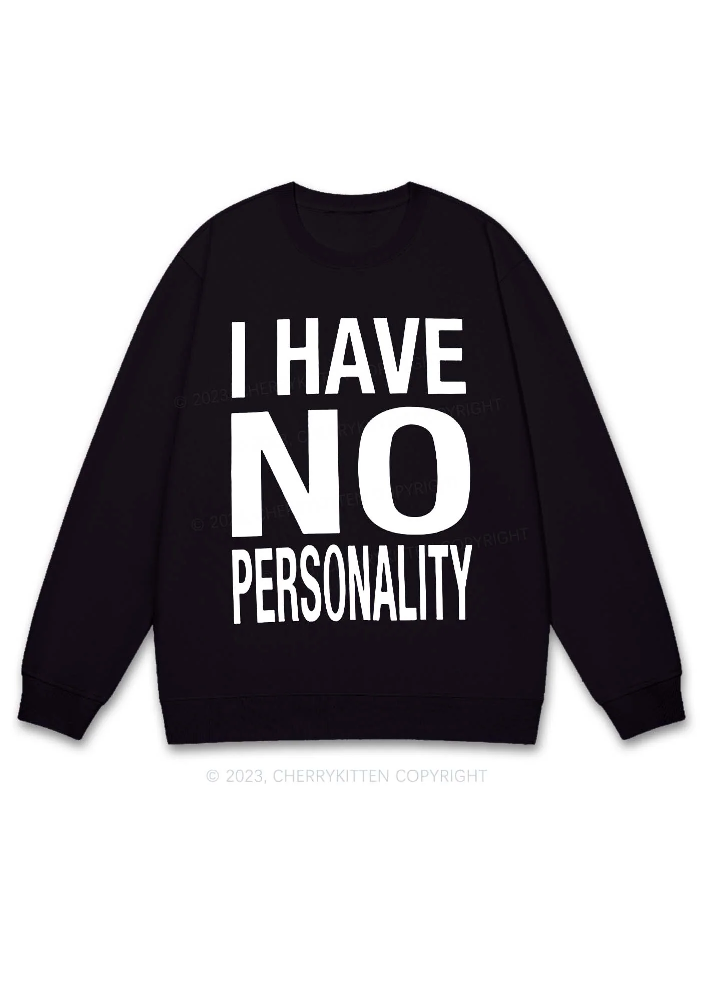 I Have No Personality Y2K Sweatshirt Cherrykitten - Image 3