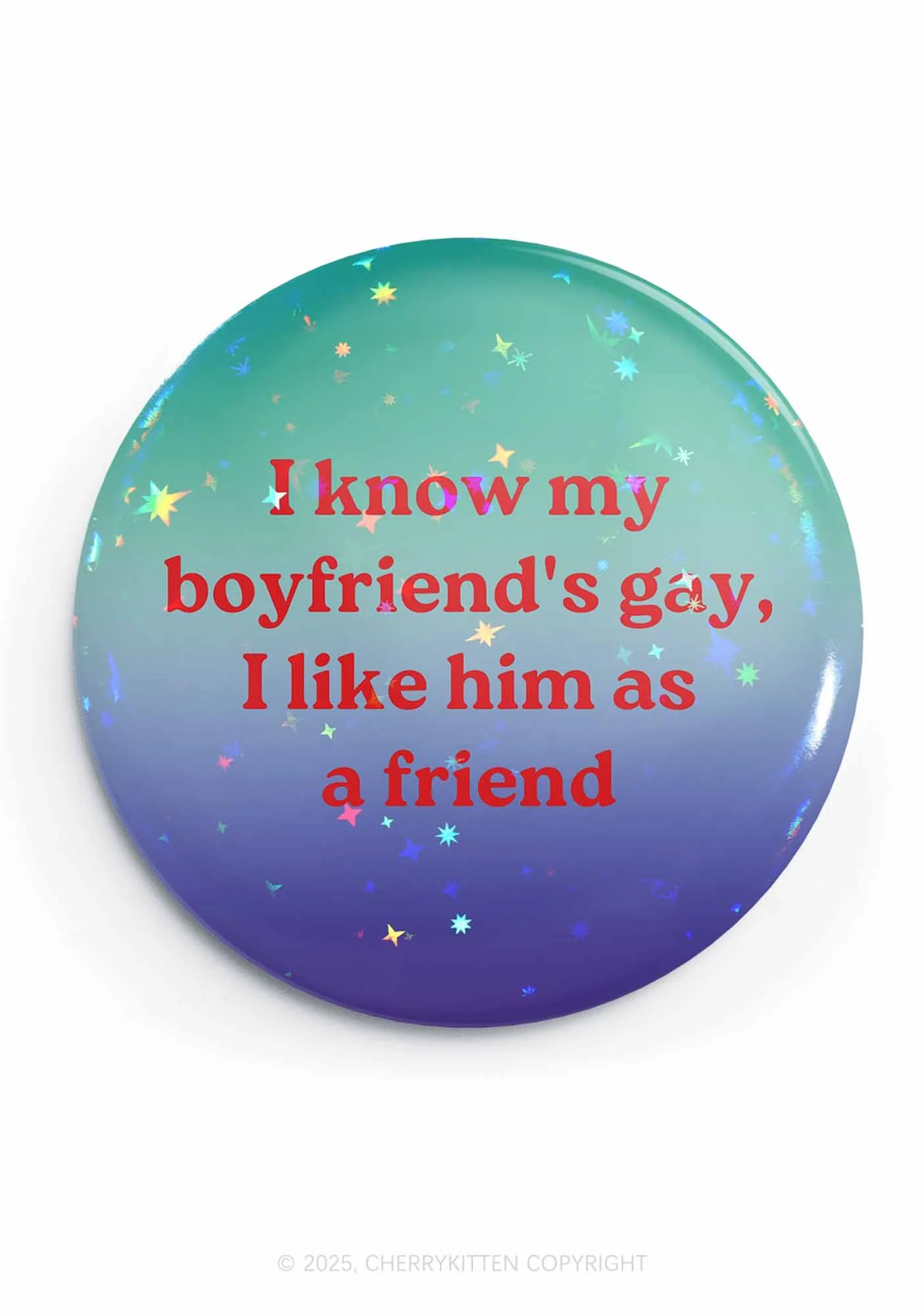 I Know My BF Is Gay Pride 1Pc Y2K Pin Badge Cherrykitten - Image 3