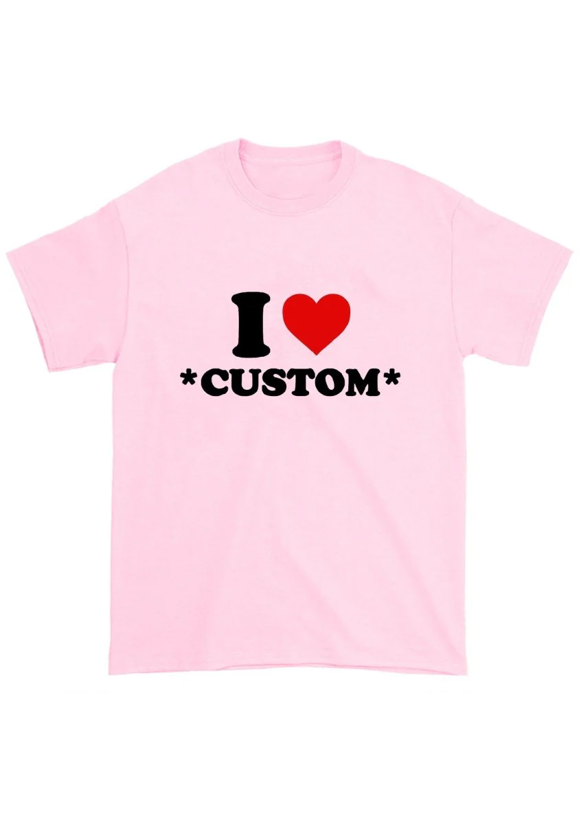 I Love Custom Personalized Chunky Shirt - Image 5