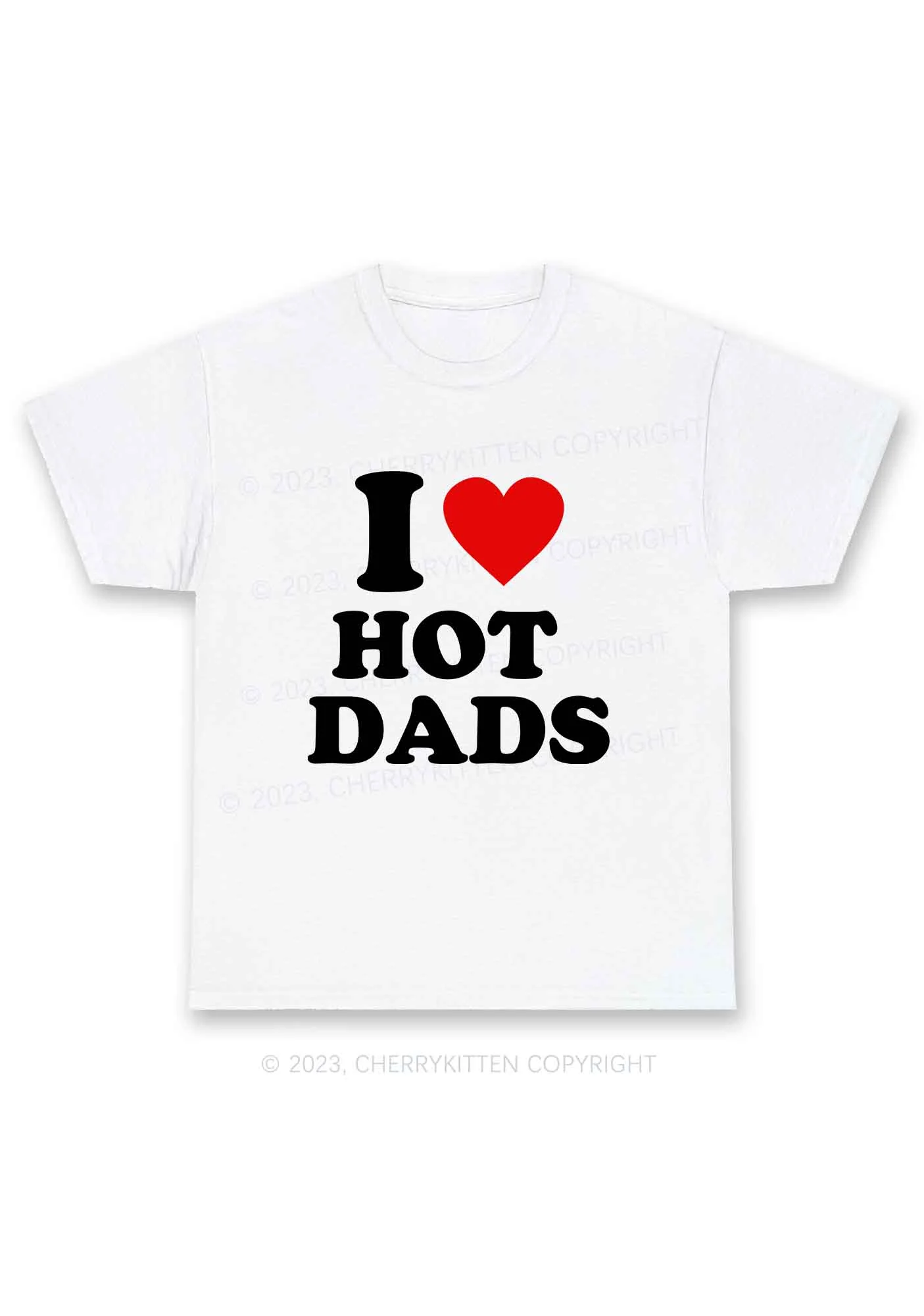 I Love Hot Dads Y2K Chunky Shirt Cherrykitten - Image 3