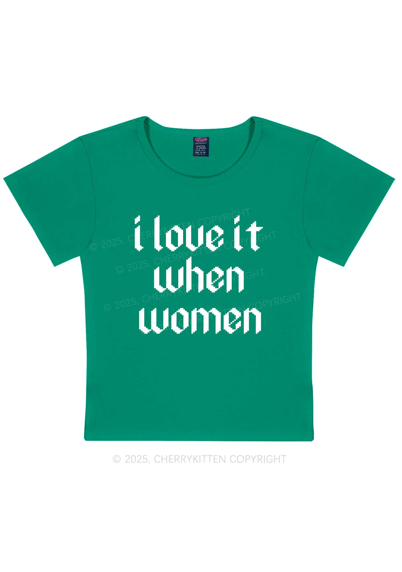 I Love It When Women Y2K Baby Tee Cherrykitten - Image 11