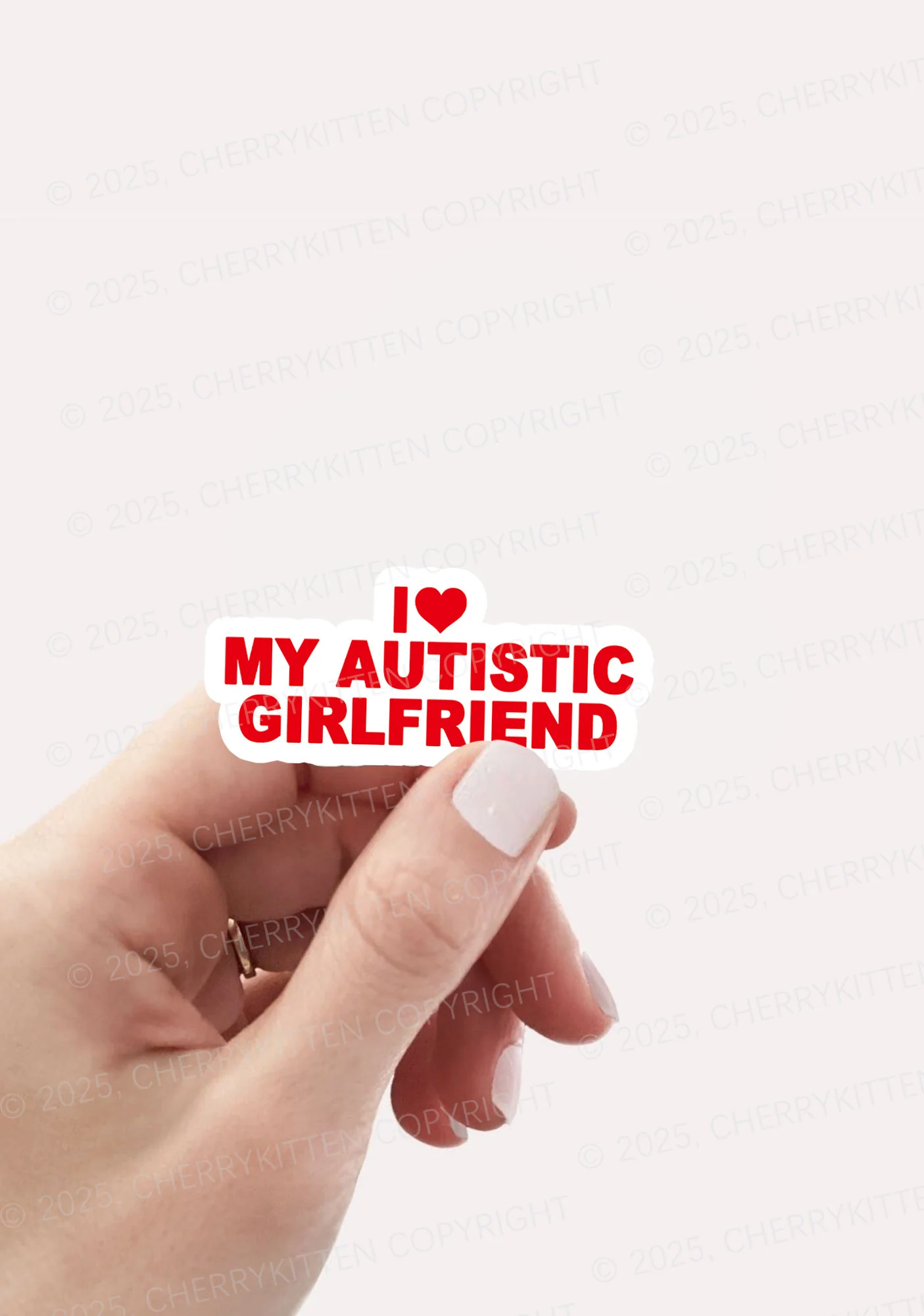 I Love My Autistic GF Valentine's Day 1pc Y2K Sticker Cherrykitten - Image 2