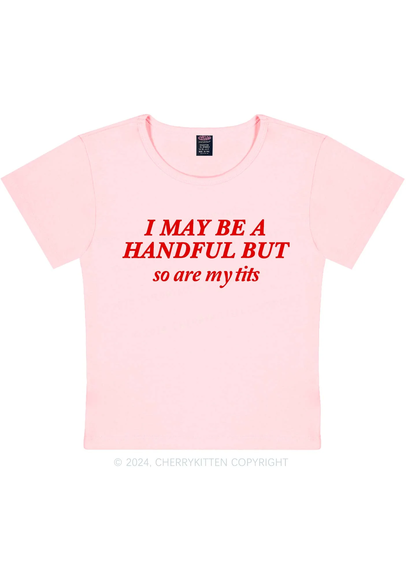 I May Be A Handful Y2K Baby Tee Cherrykitten - Image 10