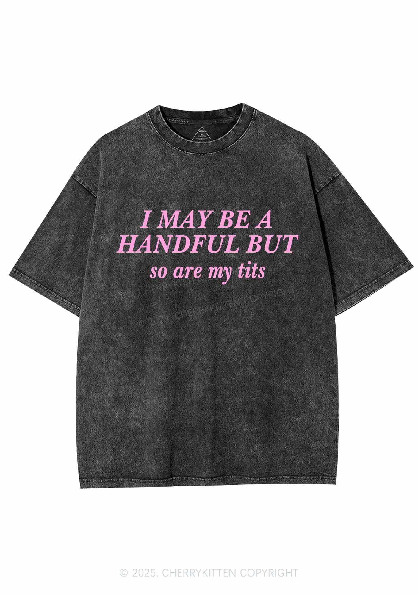 I May Be A Handful Y2K Washed Tee Cherrykitten - Image 3