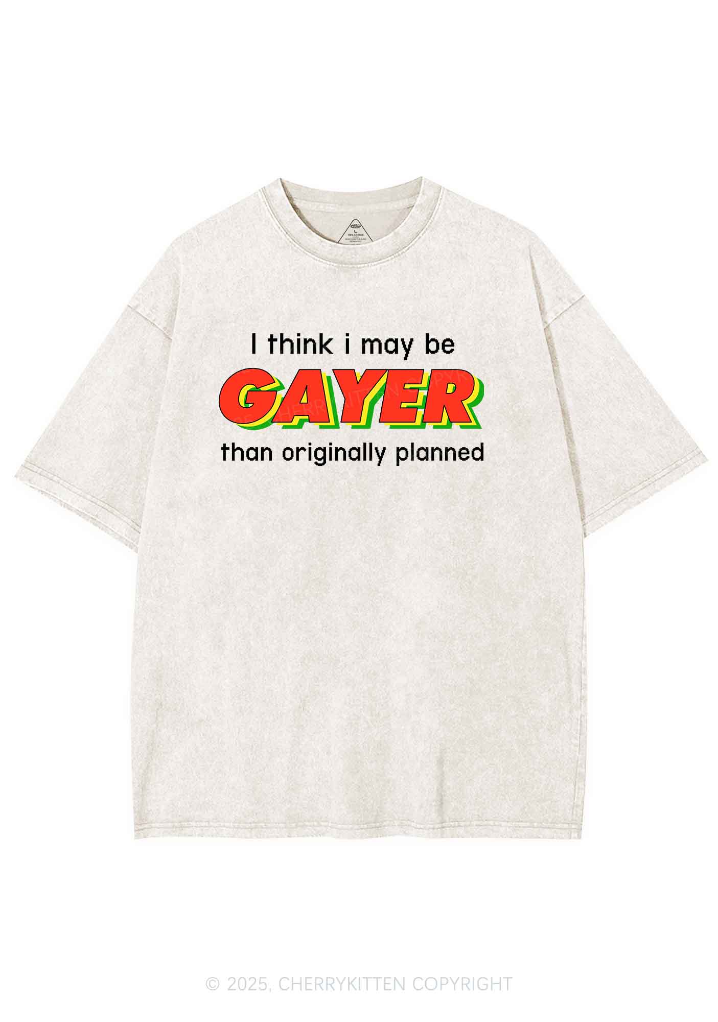 I May Be Gayer Pride Y2K Shirts Washed Tee Cherrykitten - Image 3