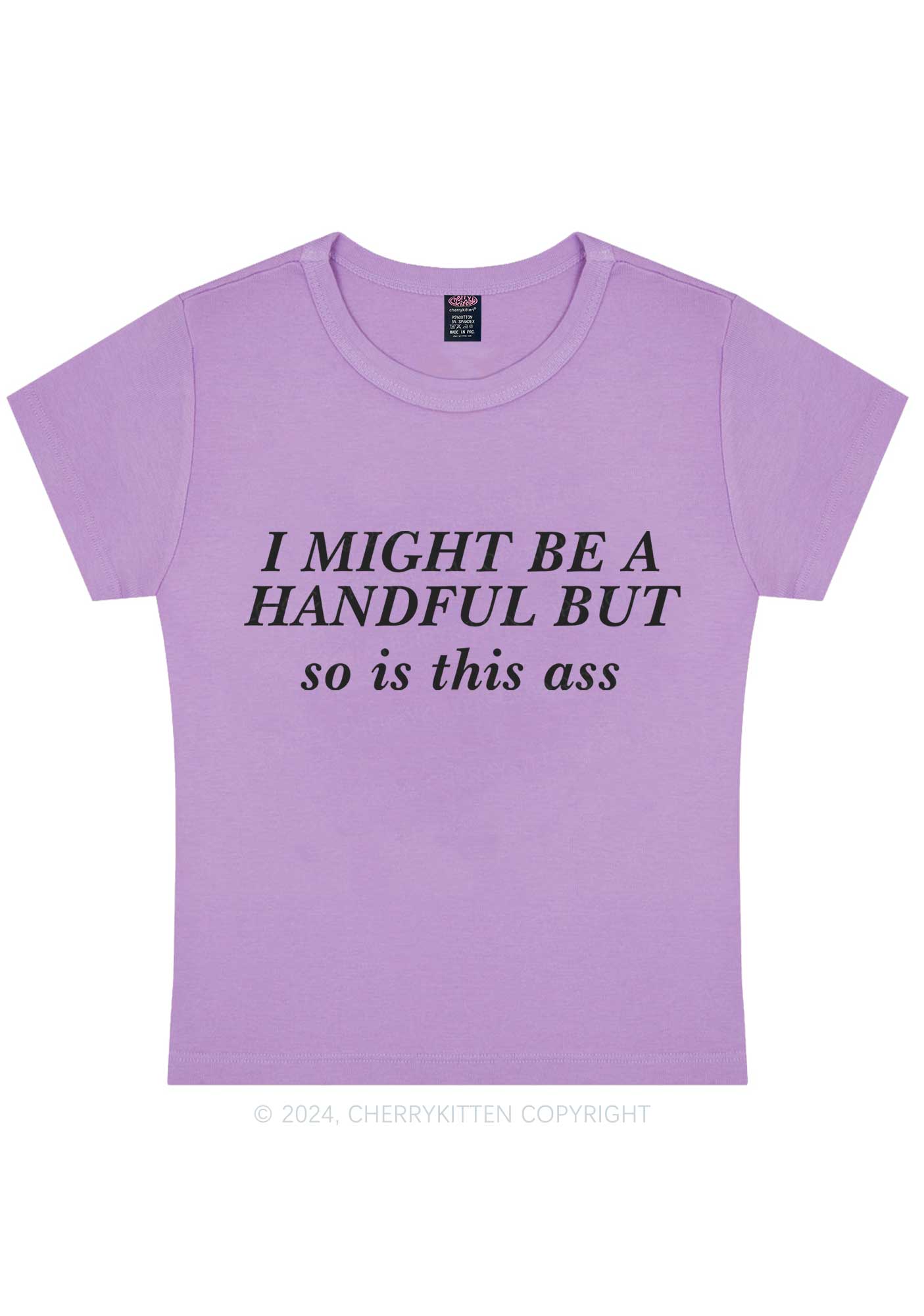I Might Be Handful Y2K Baby Tee Cherrykitten - Image 7