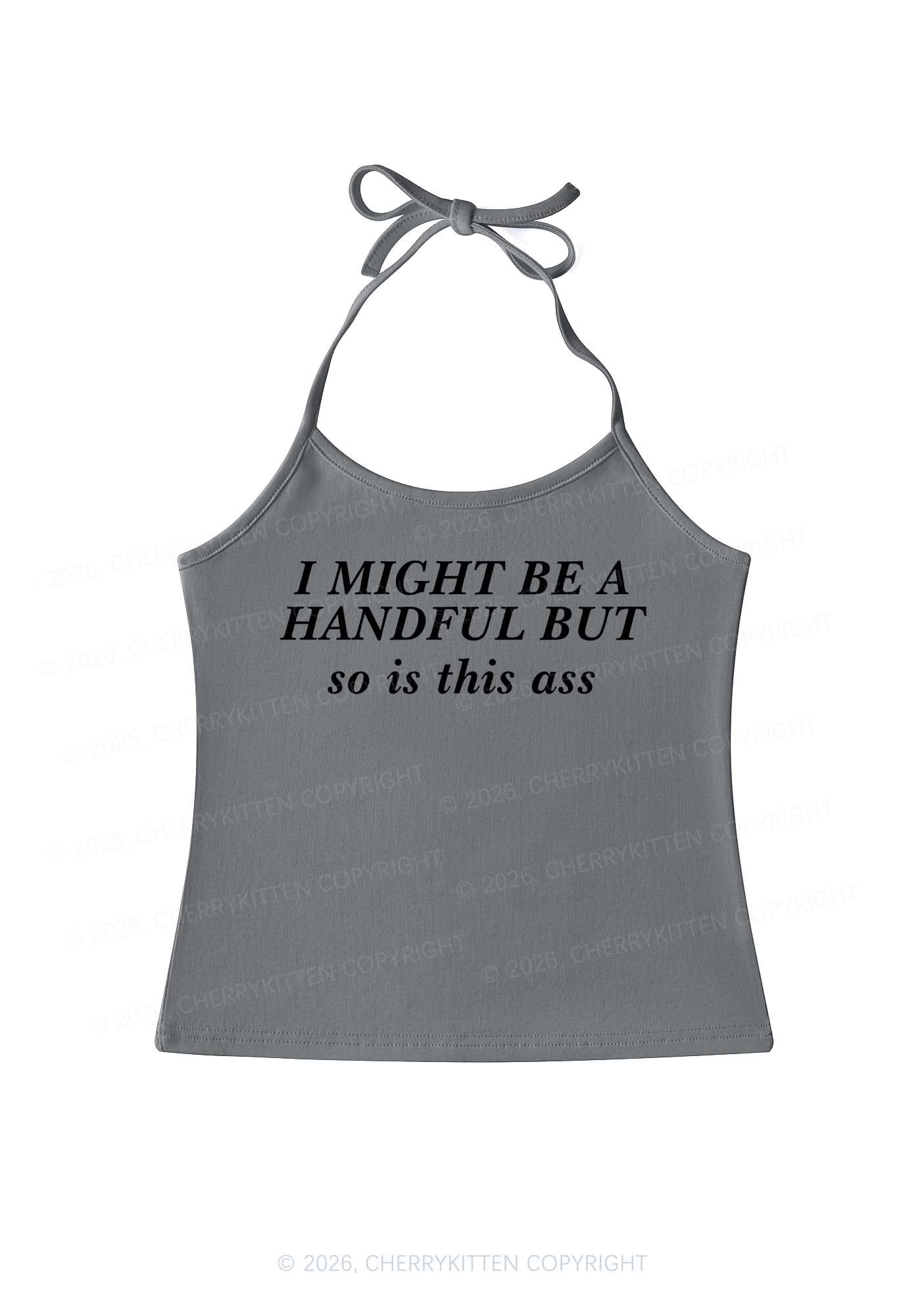 I Might Be Handful Y2K Halter Neck Cami Cherrykitten - Image 11