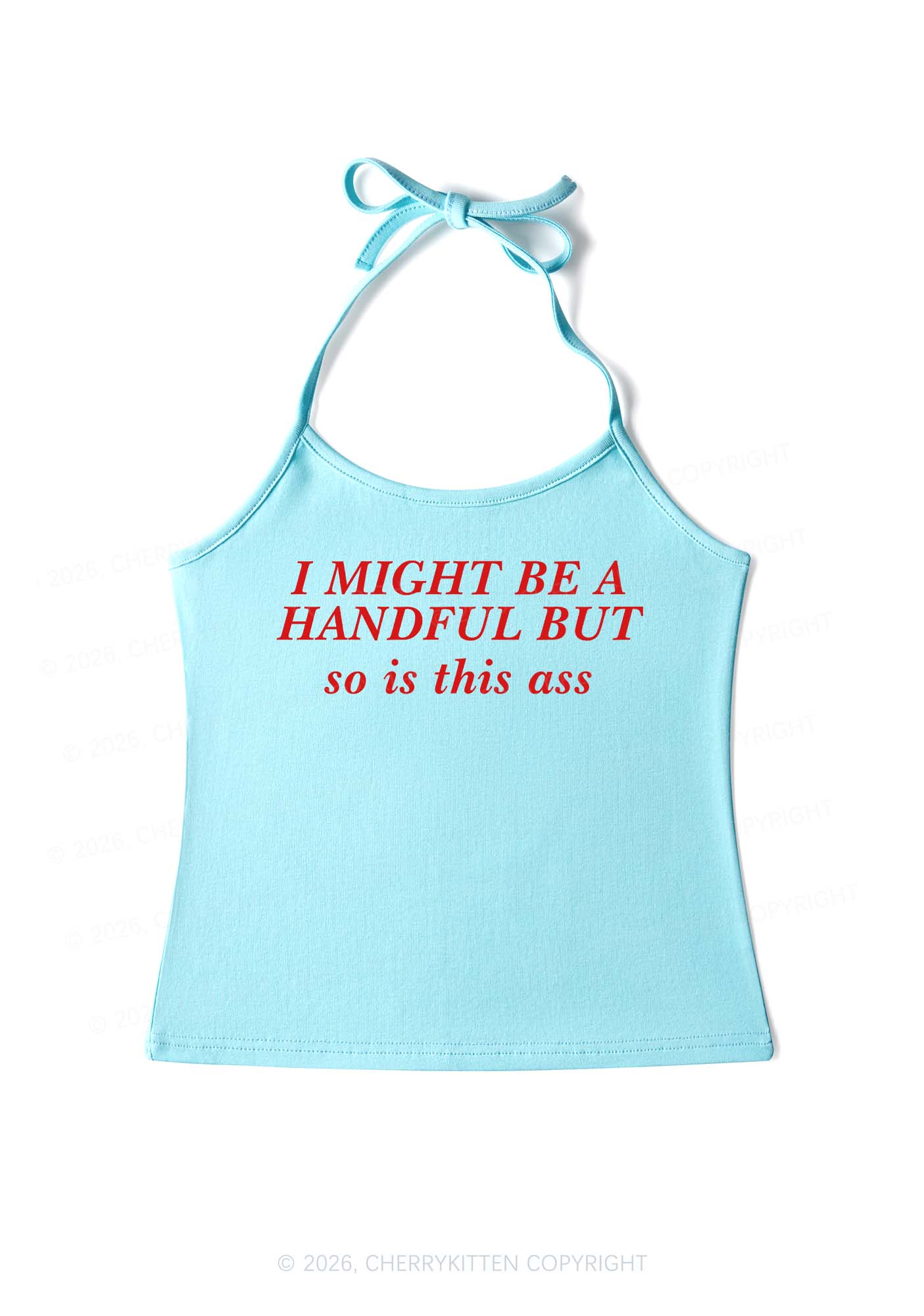 I Might Be Handful Y2K Halter Neck Cami Cherrykitten - Image 4
