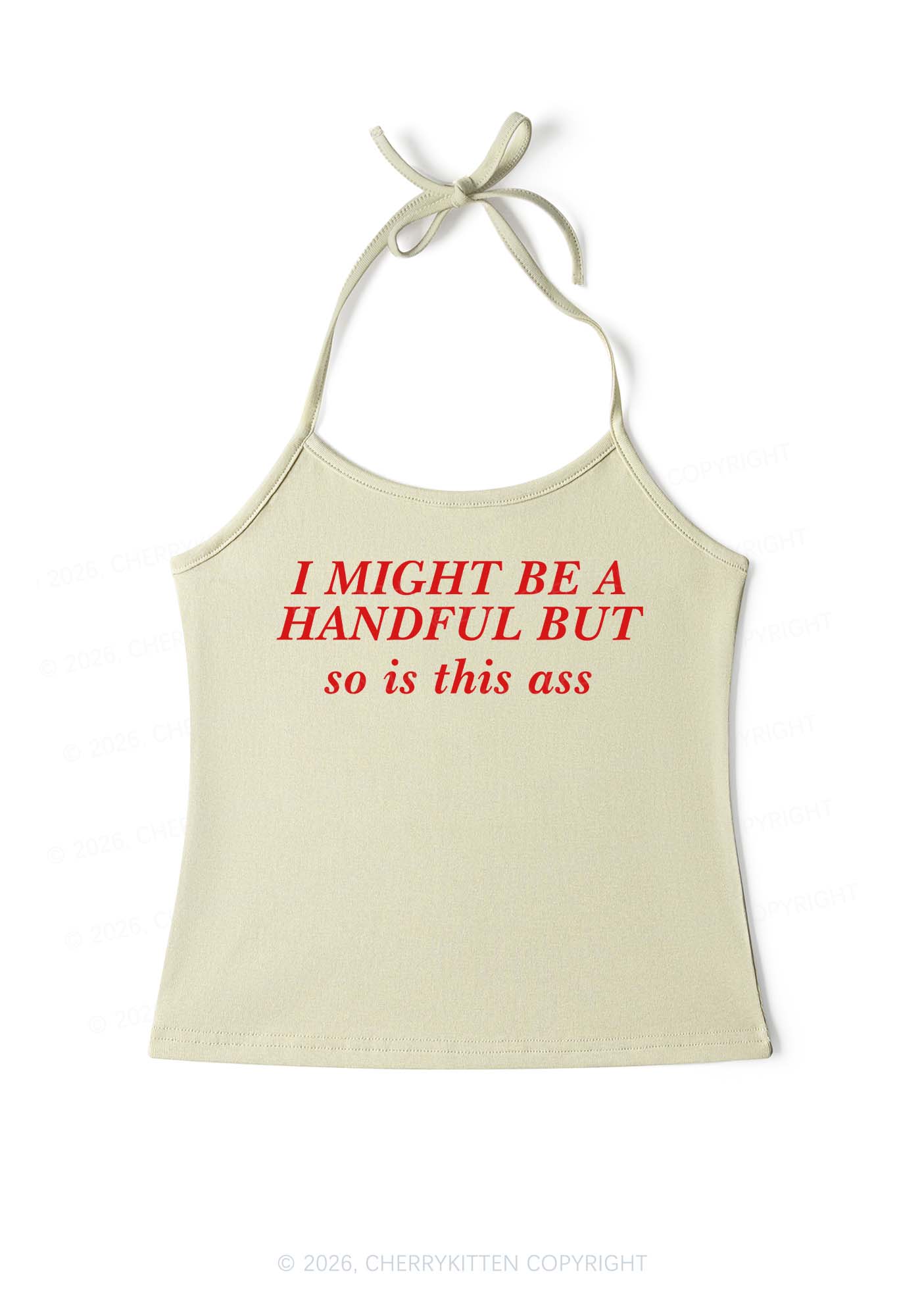 I Might Be Handful Y2K Halter Neck Cami Cherrykitten - Image 9