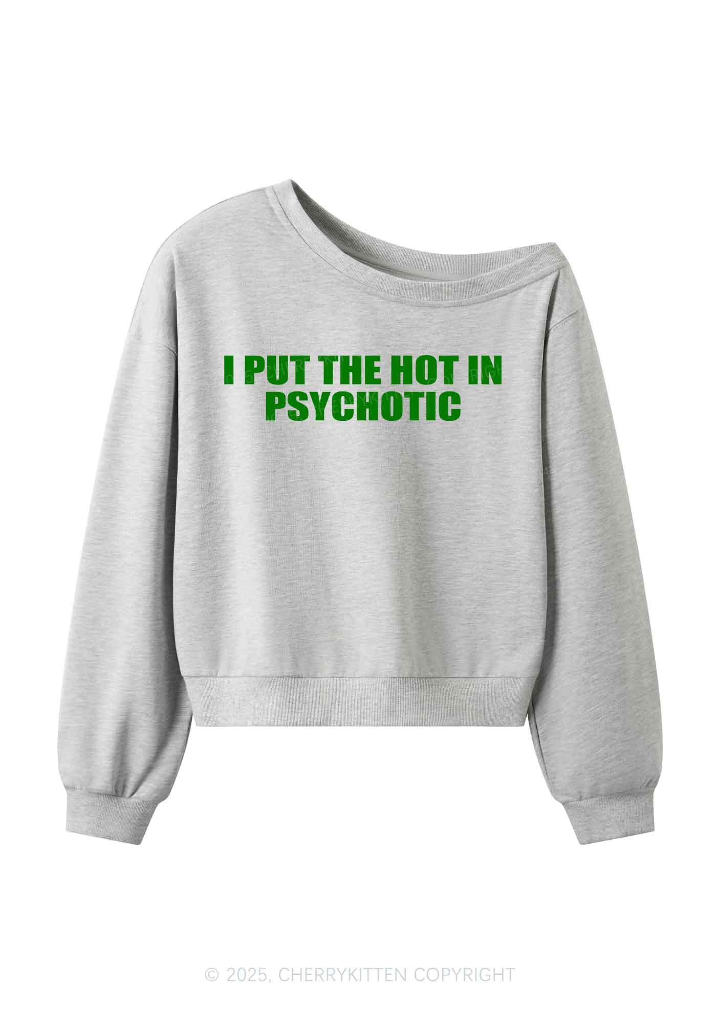 I Put The Hot In Psychotic Y2K Off Shoulder Sweatshirts Cherrykitten - Image 4