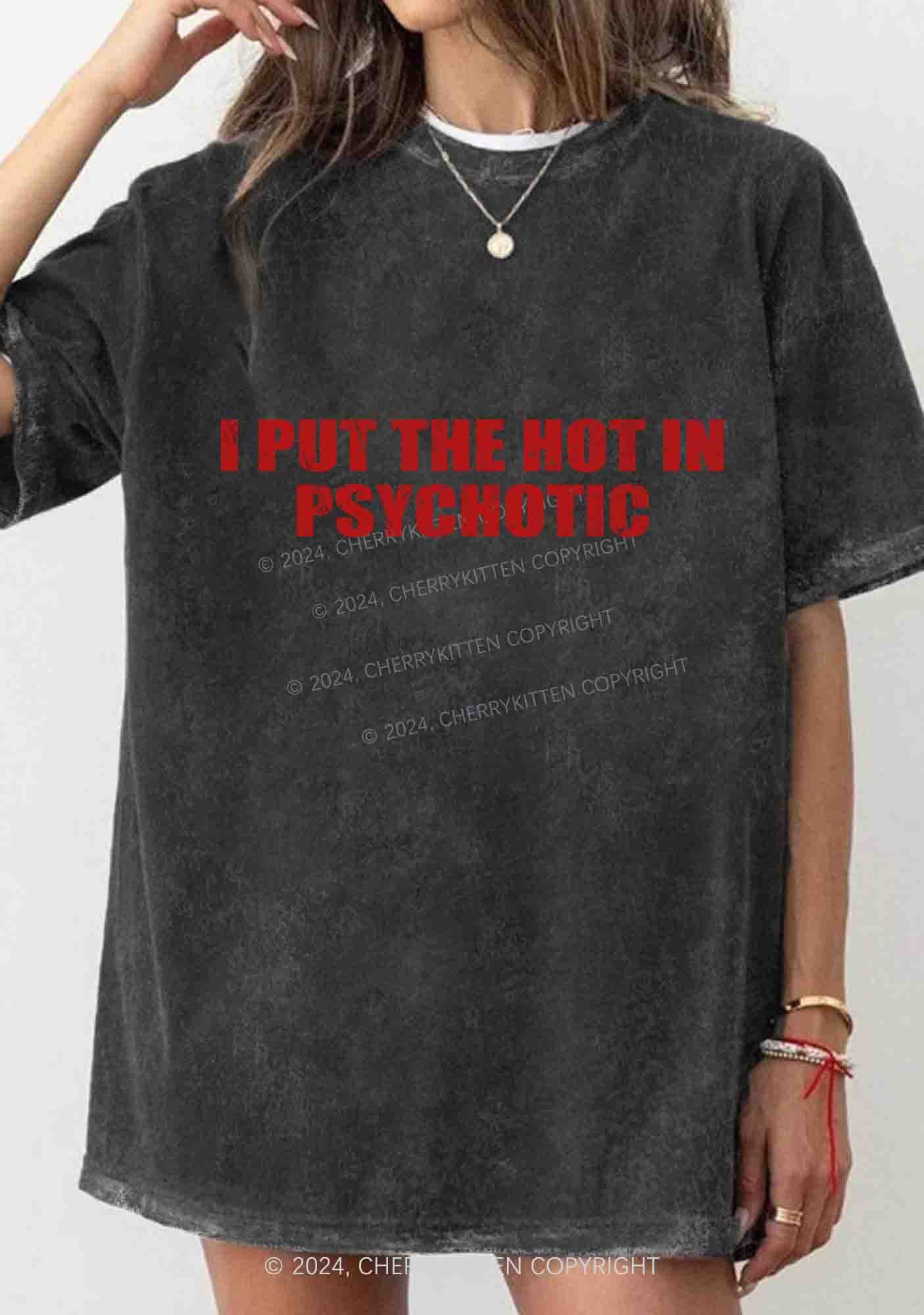 I Put The Hot In Psychotic Y2K Washed Tee Cherrykitten - Image 2