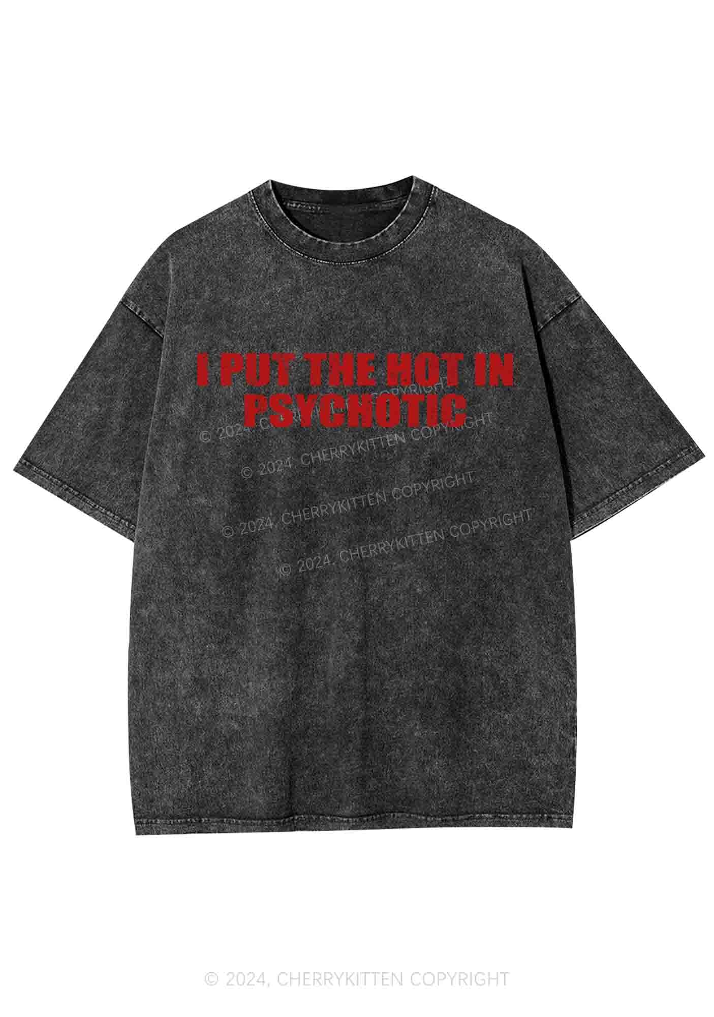 I Put The Hot In Psychotic Y2K Washed Tee Cherrykitten - Image 3
