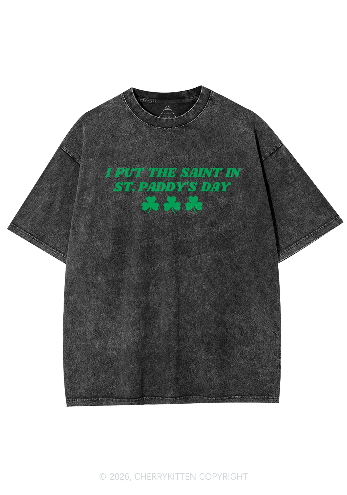 I Put The Saint In St Patricks Y2K Shirts Washed Tee Cherrykitten - Image 3