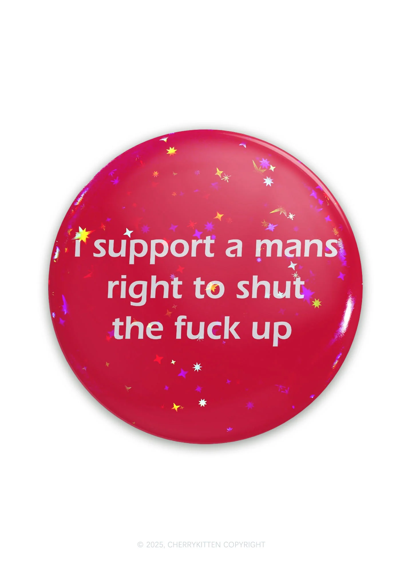 I Support A Mans Right 1Pc Y2K Pin Cherrykitten - Image 7