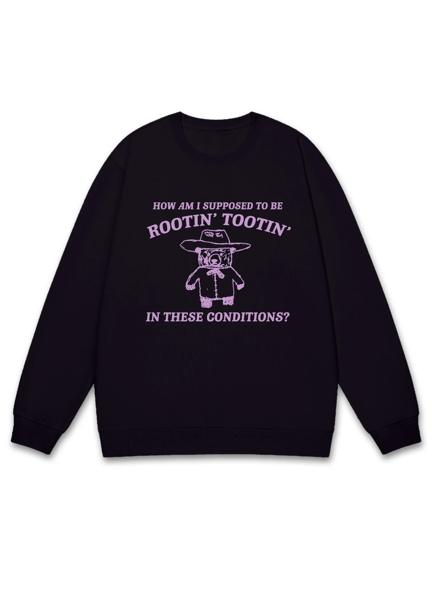 I Supposed To Be Rootin' Tootin' Y2K Sweatshirt - Image 3
