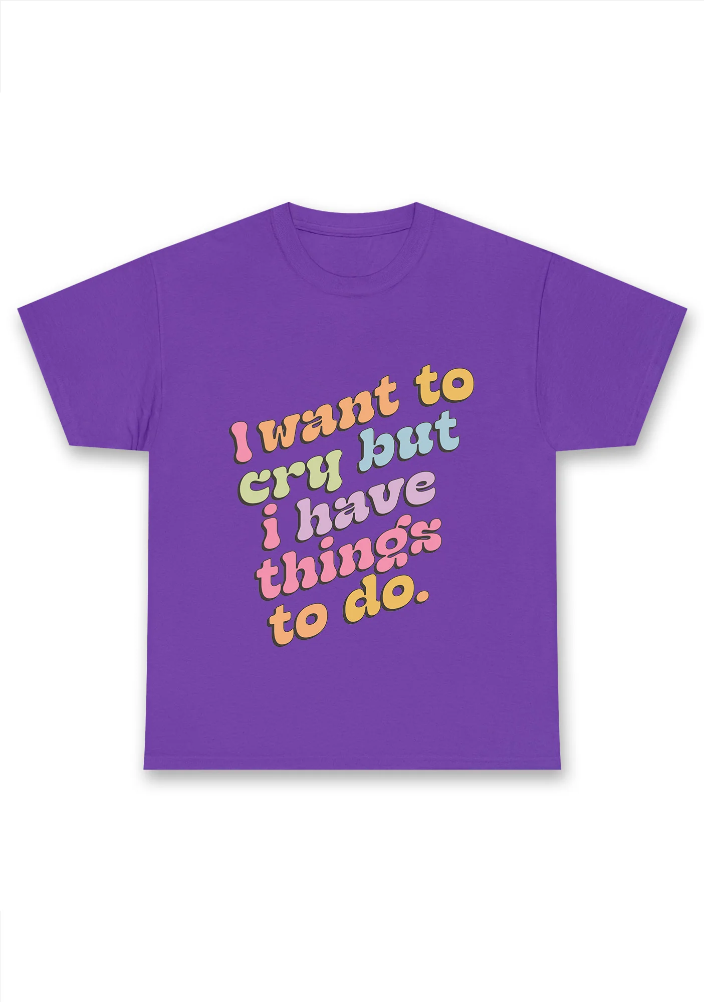 I Want To Cry But I Have Things To Do Chunky Shirt - Image 7