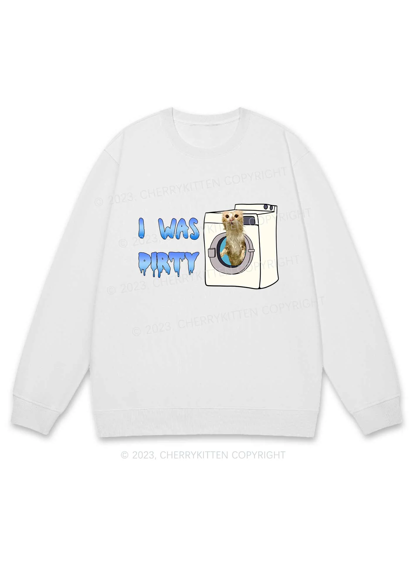 I Was Dirty Y2K Sweatshirt Cherrykitten - Image 3