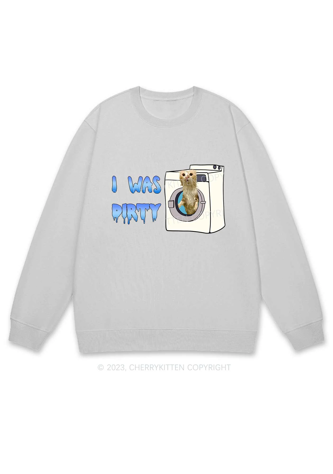 I Was Dirty Y2K Sweatshirt Cherrykitten - Image 5