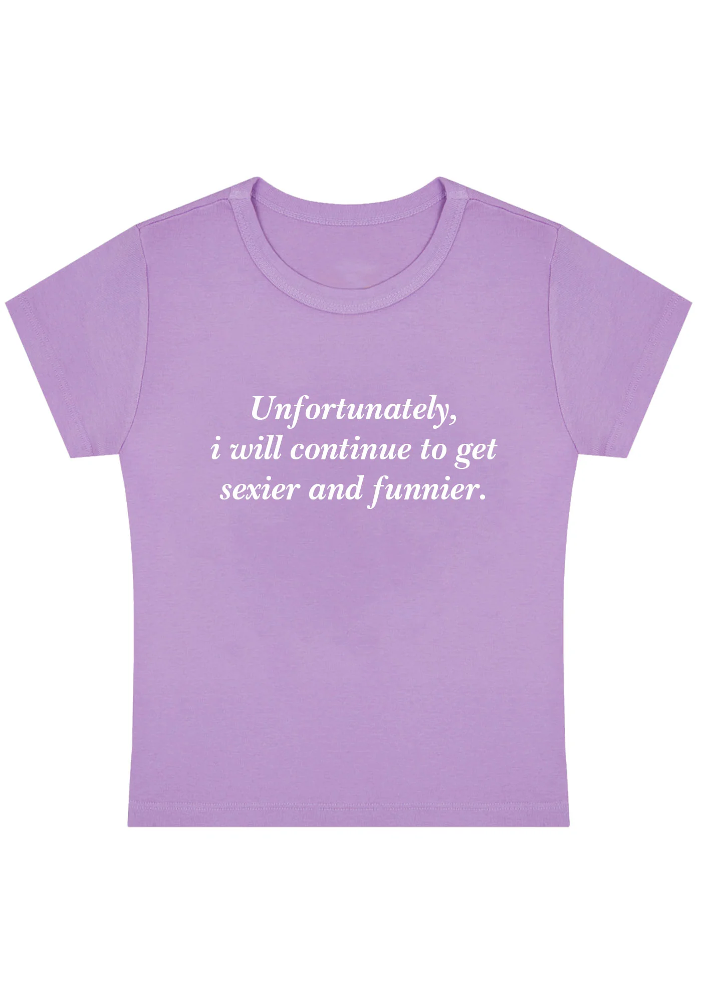 I Will Continue To Get Sexier And Funnier Y2K Baby Tee - Image 5