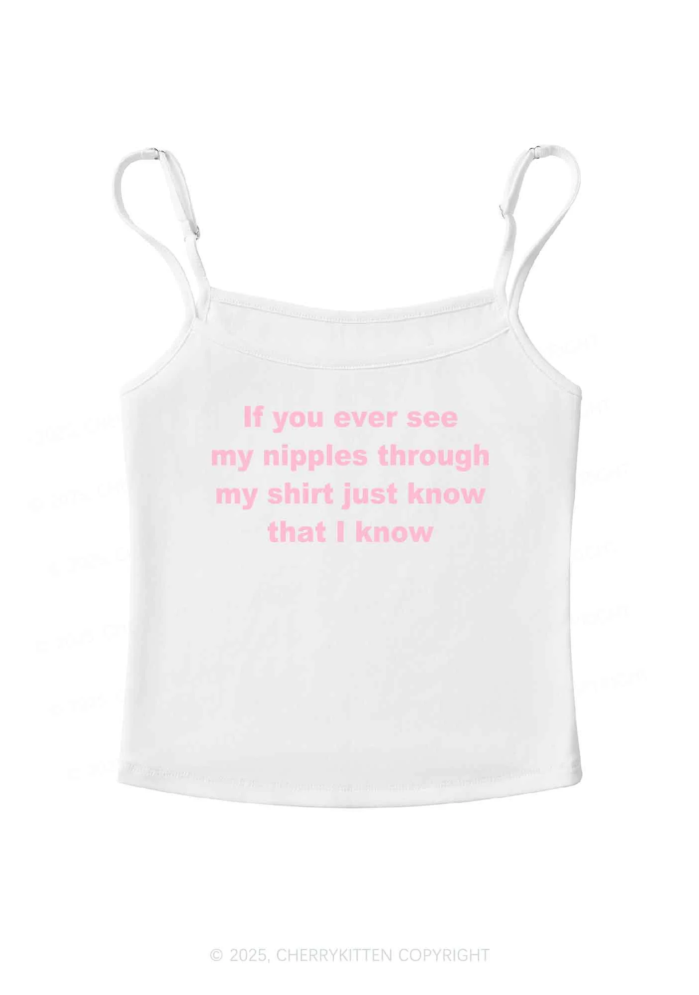 If You Ever See My Shirt Y2K Spaghetti Strap Cami Cherrykitten - Image 3