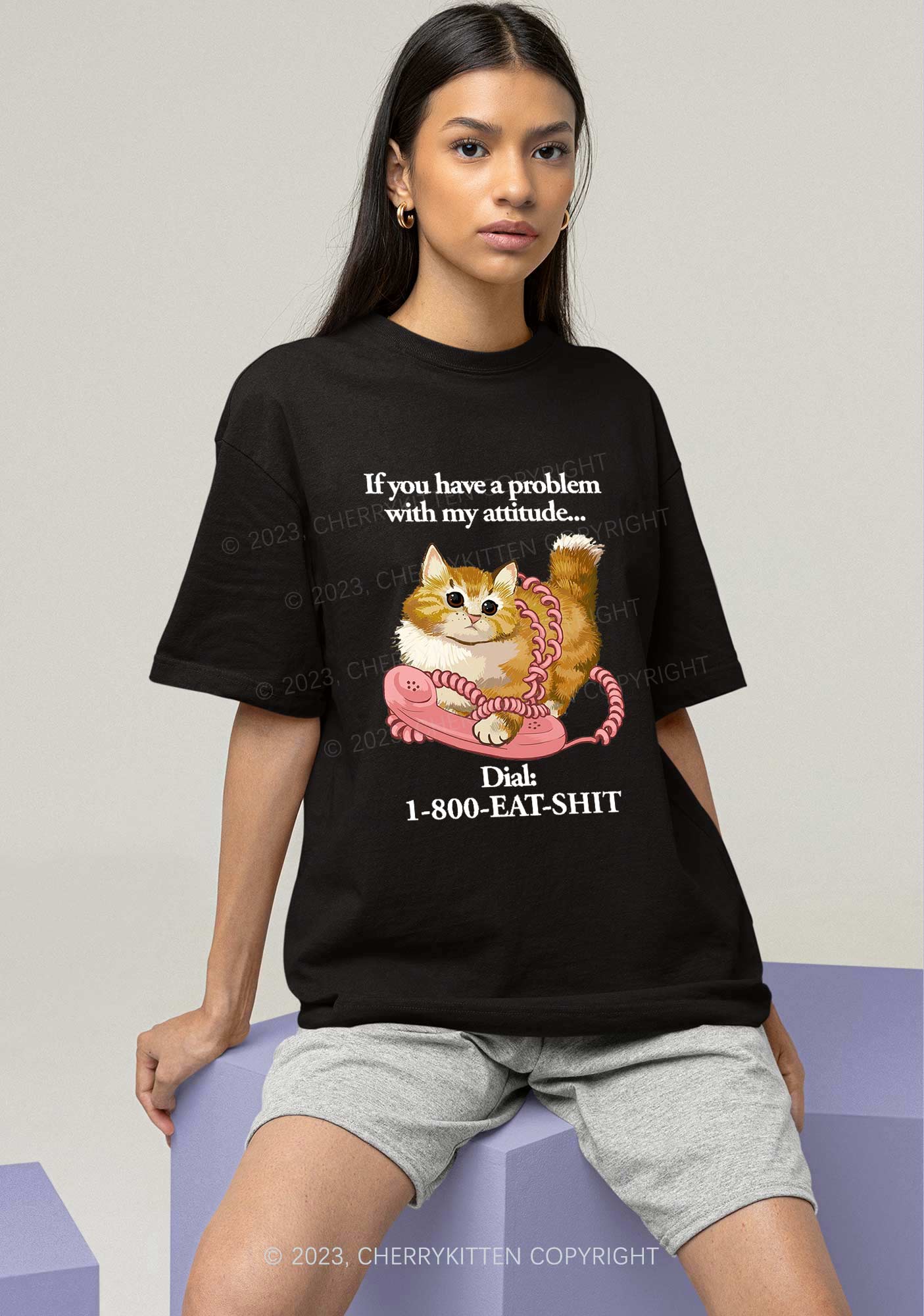 If You Have A Problem With My Attitude Chunky Shirt Cherrykitten - Image 2