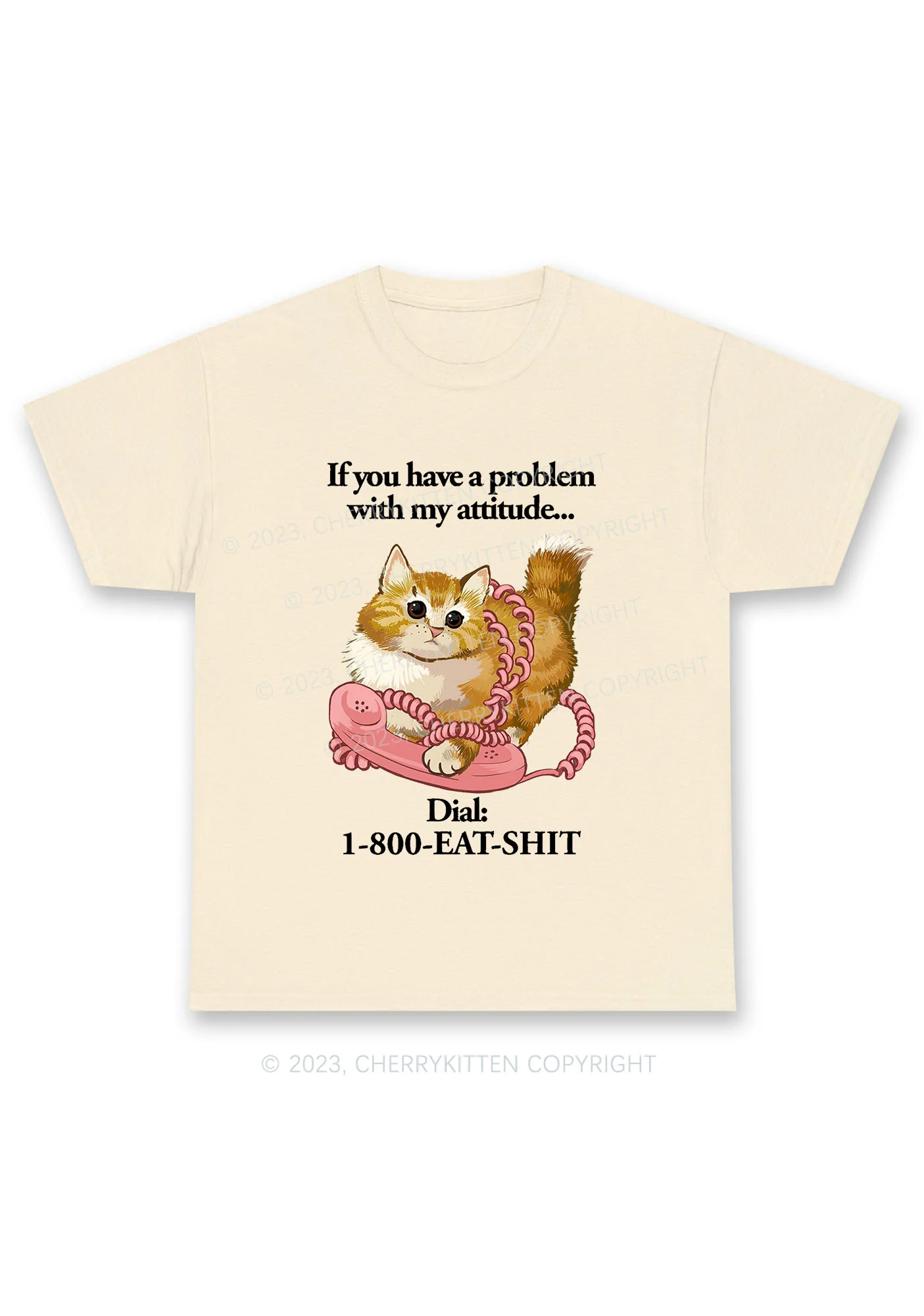 If You Have A Problem With My Attitude Chunky Shirt Cherrykitten - Image 5