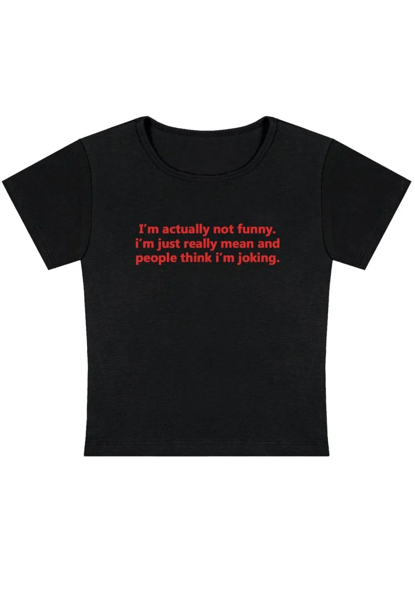 I'm Actually Not Funny Y2K Baby Tee - Image 3