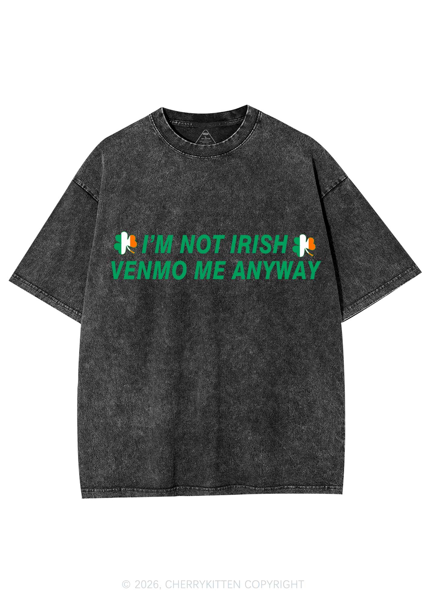 Im Not Irish Anyway St Patricks Y2K Shirts Washed Tee Cherrykitten - Image 3