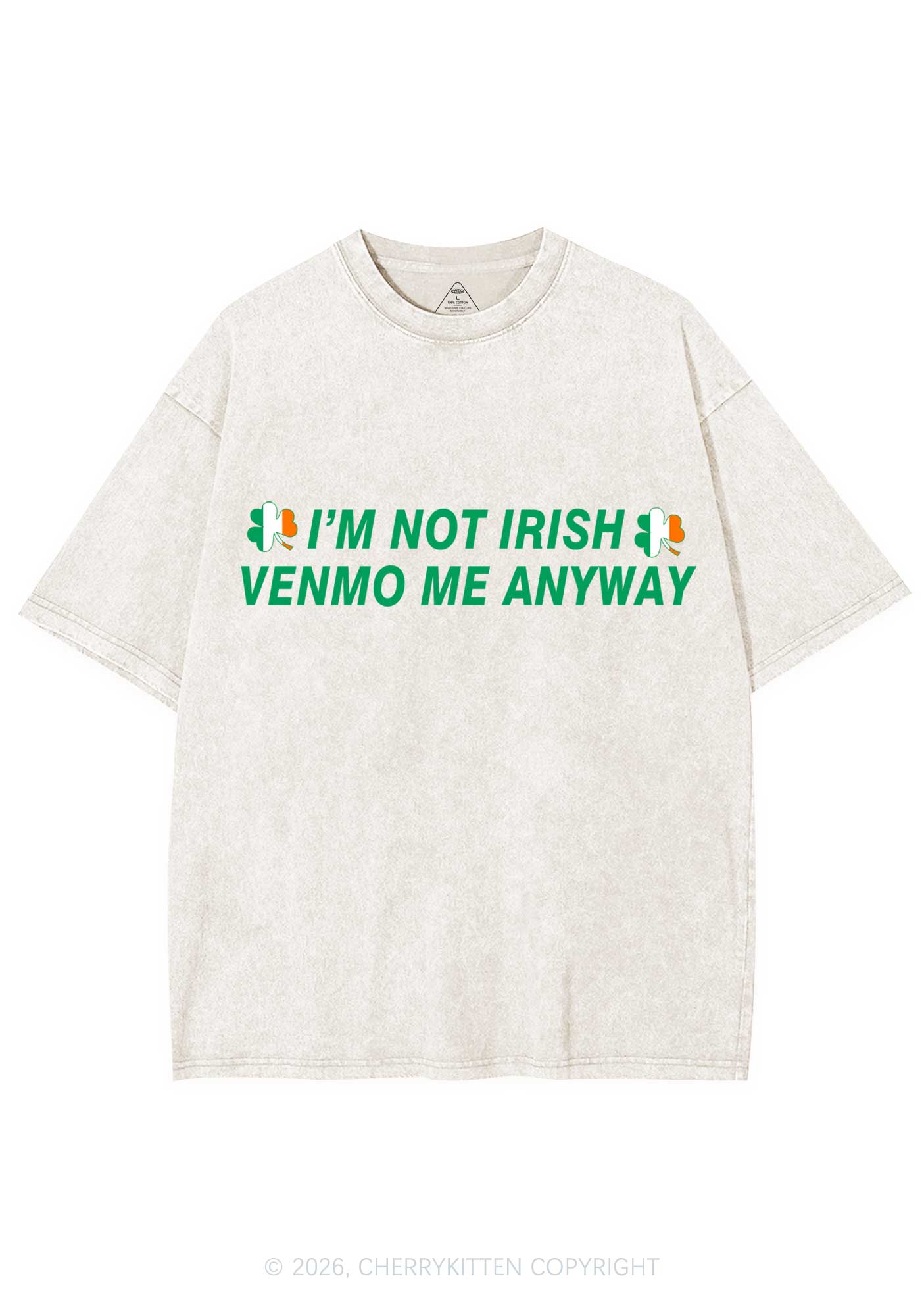 Im Not Irish Anyway St Patricks Y2K Shirts Washed Tee Cherrykitten - Image 4