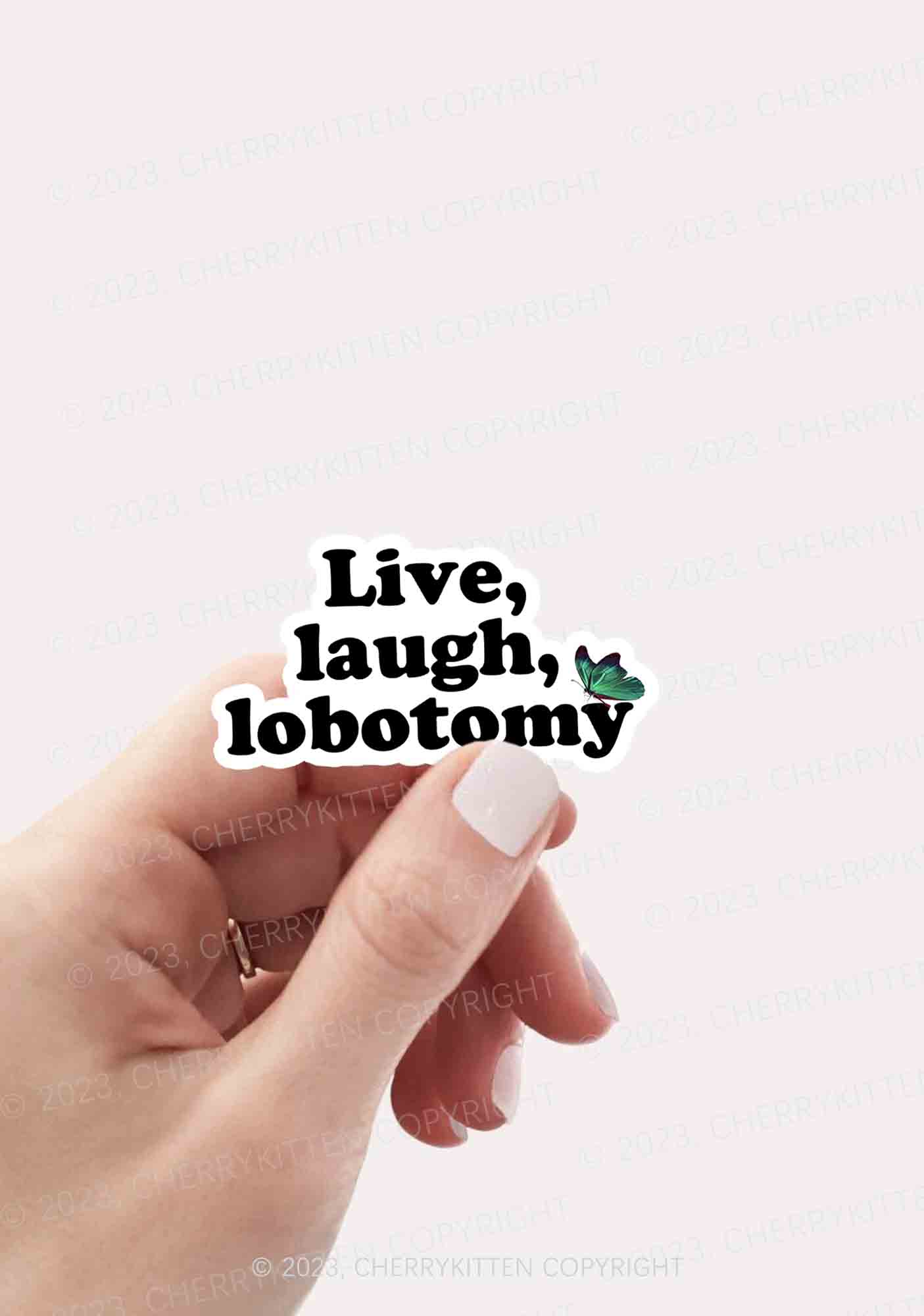 Live Laugh Lobotomy 1Pc Y2K Sticker Cherrykitten - Image 2