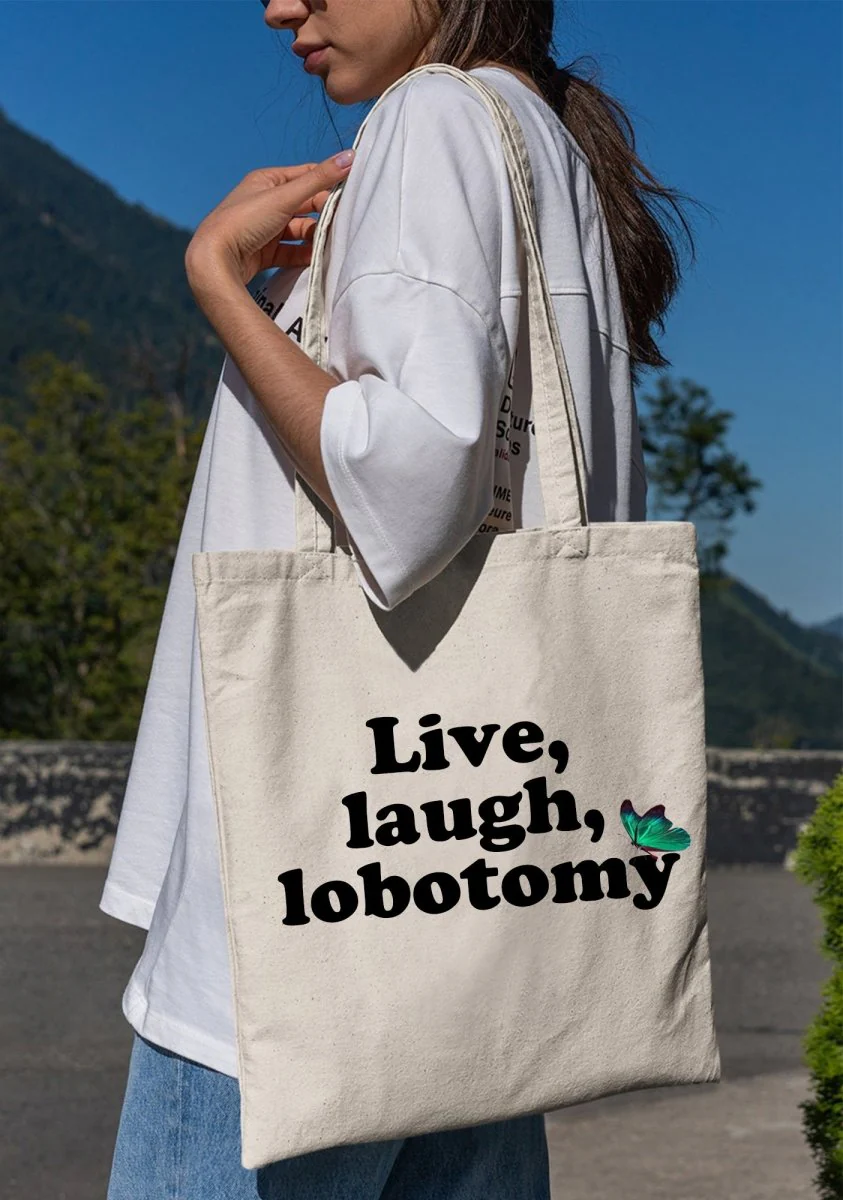 Live Laugh Lobotomy Canvas Tote Bag - Image 3