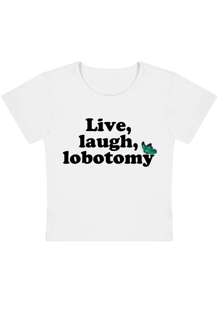 Live Laugh Lobotomy Y2k Baby Tee - Image 3