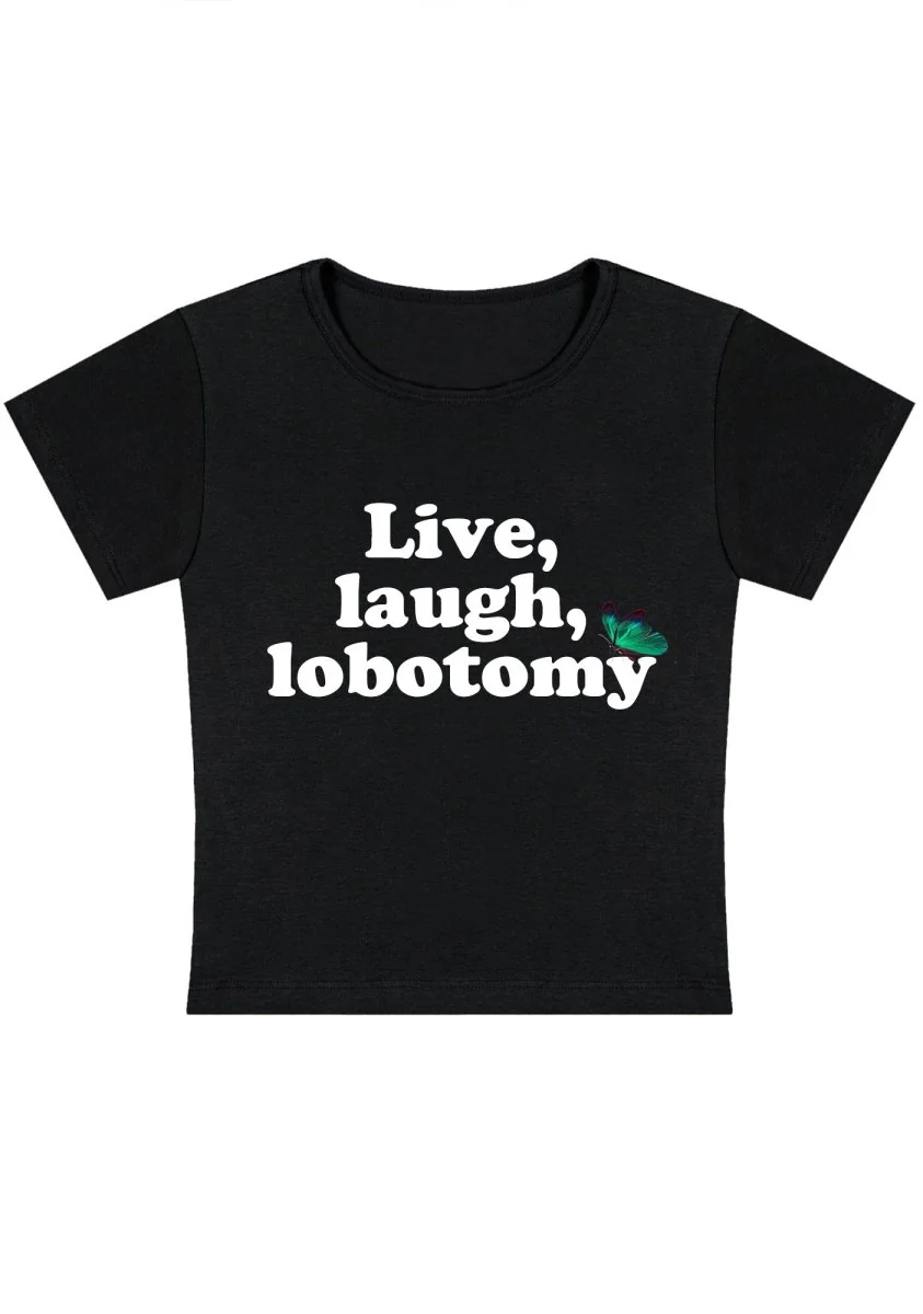 Live Laugh Lobotomy Y2k Baby Tee - Image 4