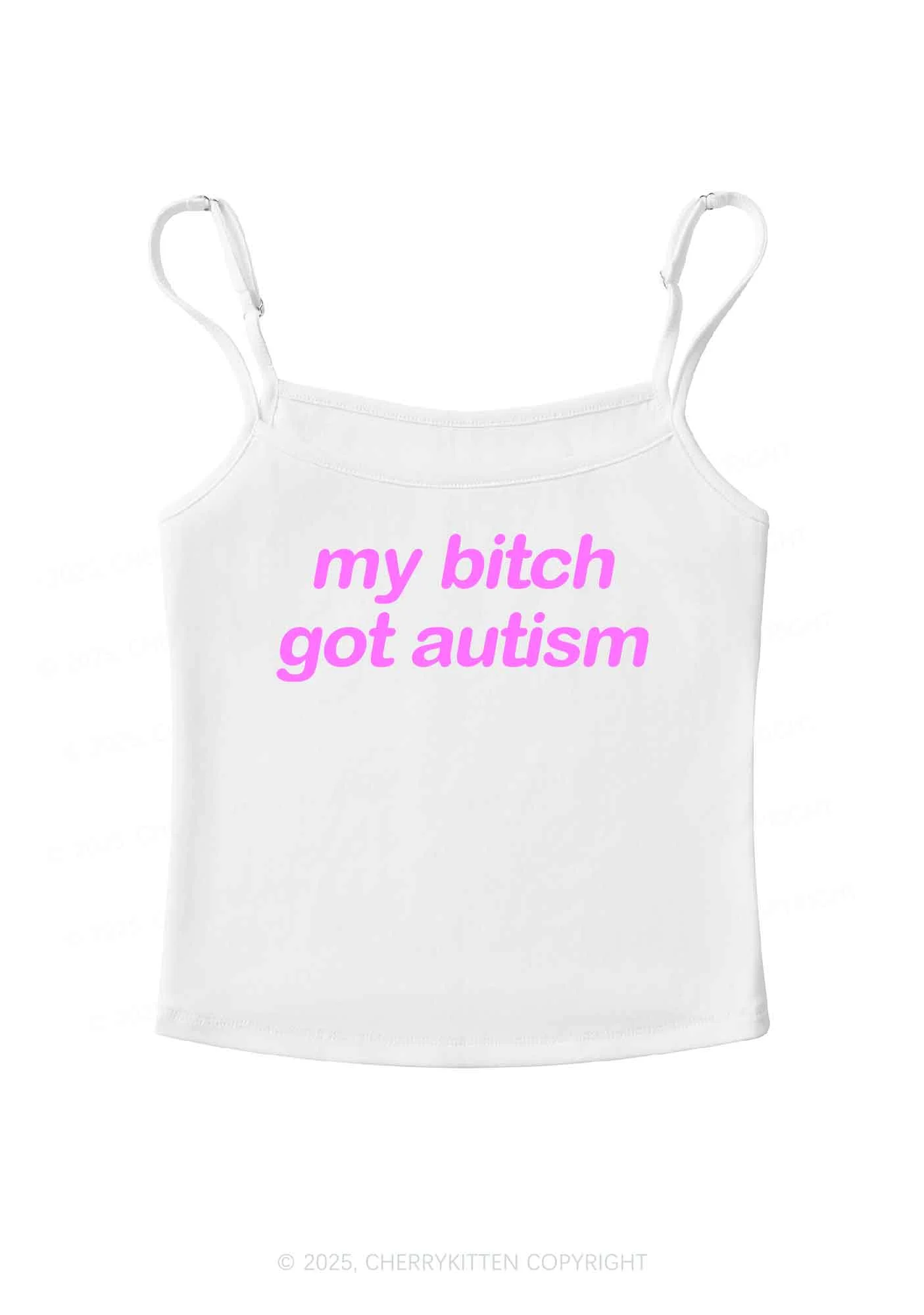 My Bxxch Got Autism Y2K Spaghetti Strap Cami Cherrykitten - Image 2