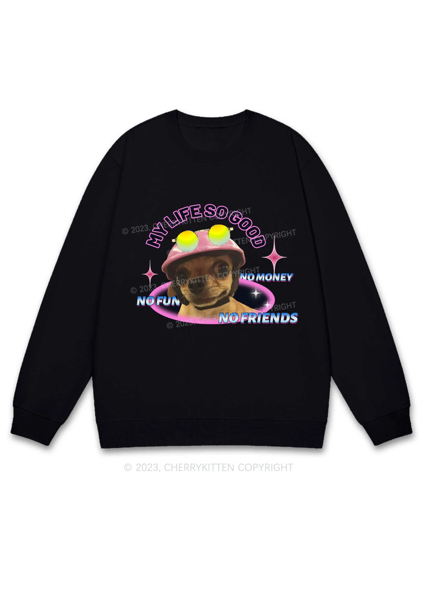 My Life So Good No Fun No Money Y2K Sweatshirt Cherrykitten - Image 4
