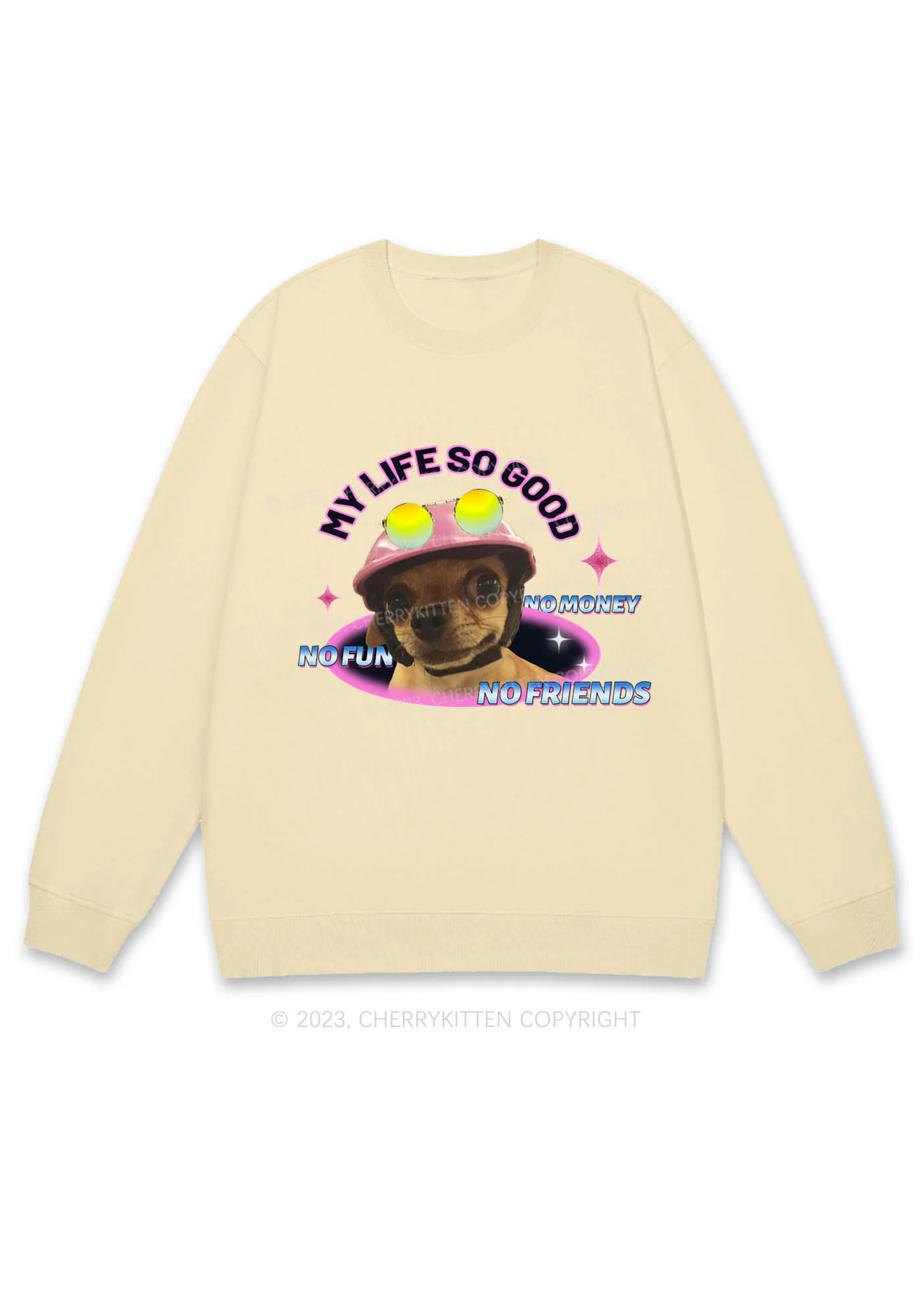 My Life So Good No Fun No Money Y2K Sweatshirt Cherrykitten - Image 5