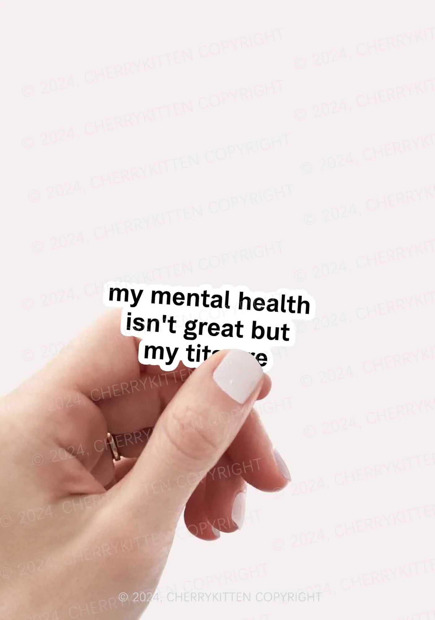 My Mental Health Isn't Great 1Pc Y2K Sticker Cherrykitten - Image 2