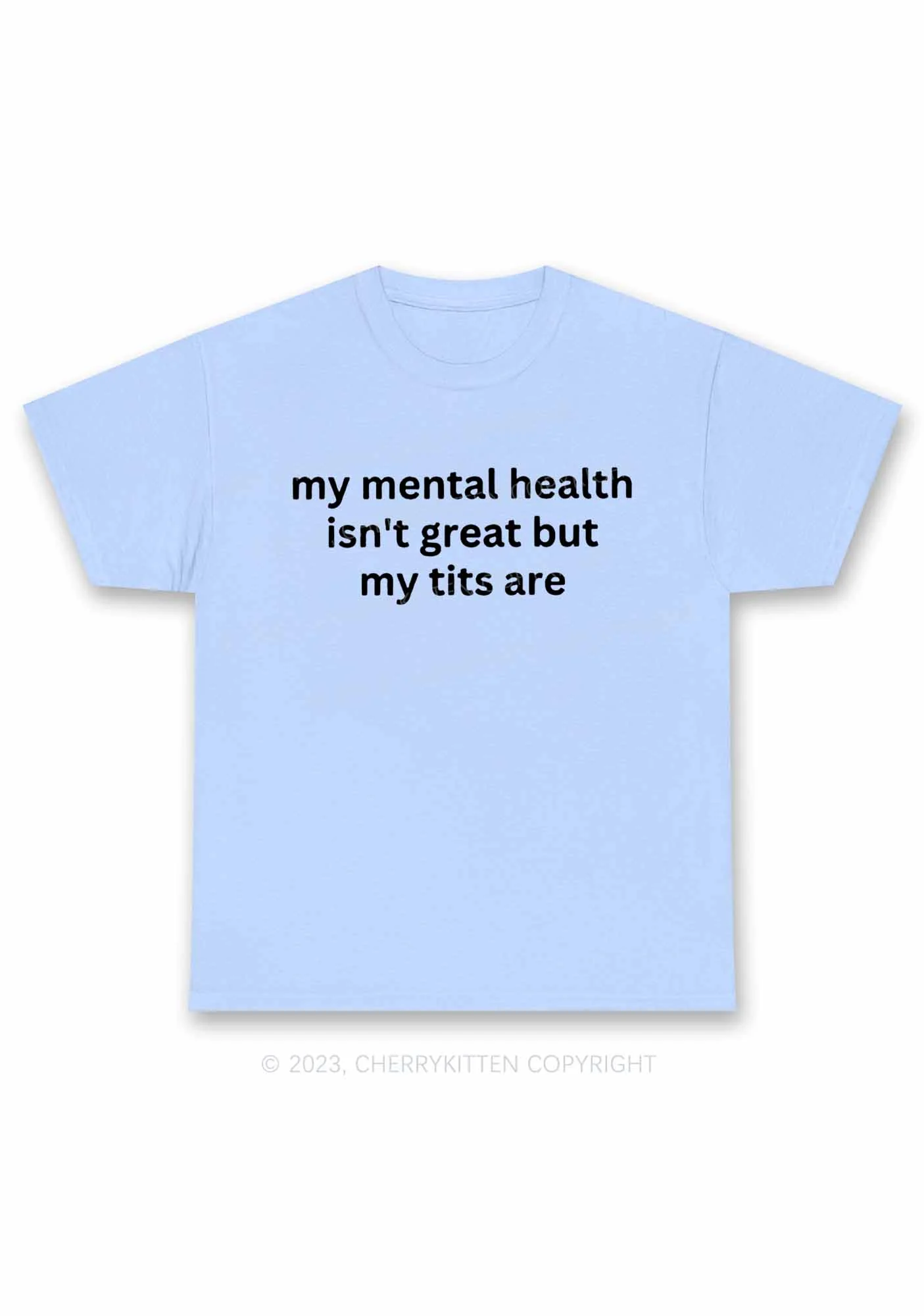My Mental Health Isn't Great Y2K Chunky Shirt Cherrykitten - Image 8