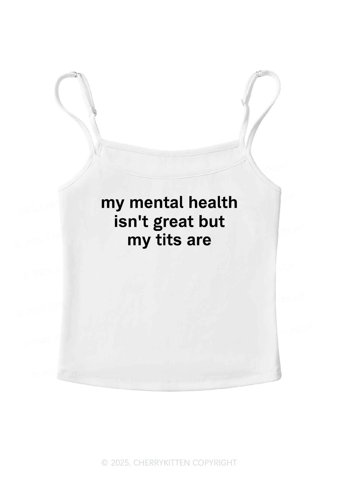 My Mental Health Isn't Great Y2K Spaghetti Strap Cami Cherrykitten - Image 5
