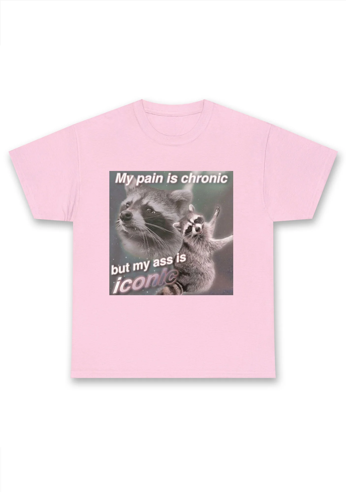 My Pain Is Chronic Chunky Shirt - Image 7