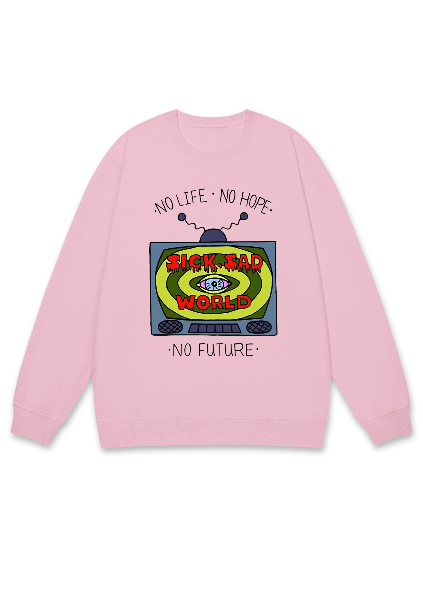 No Life No Hope No Future Y2K Sweatshirt - Image 5