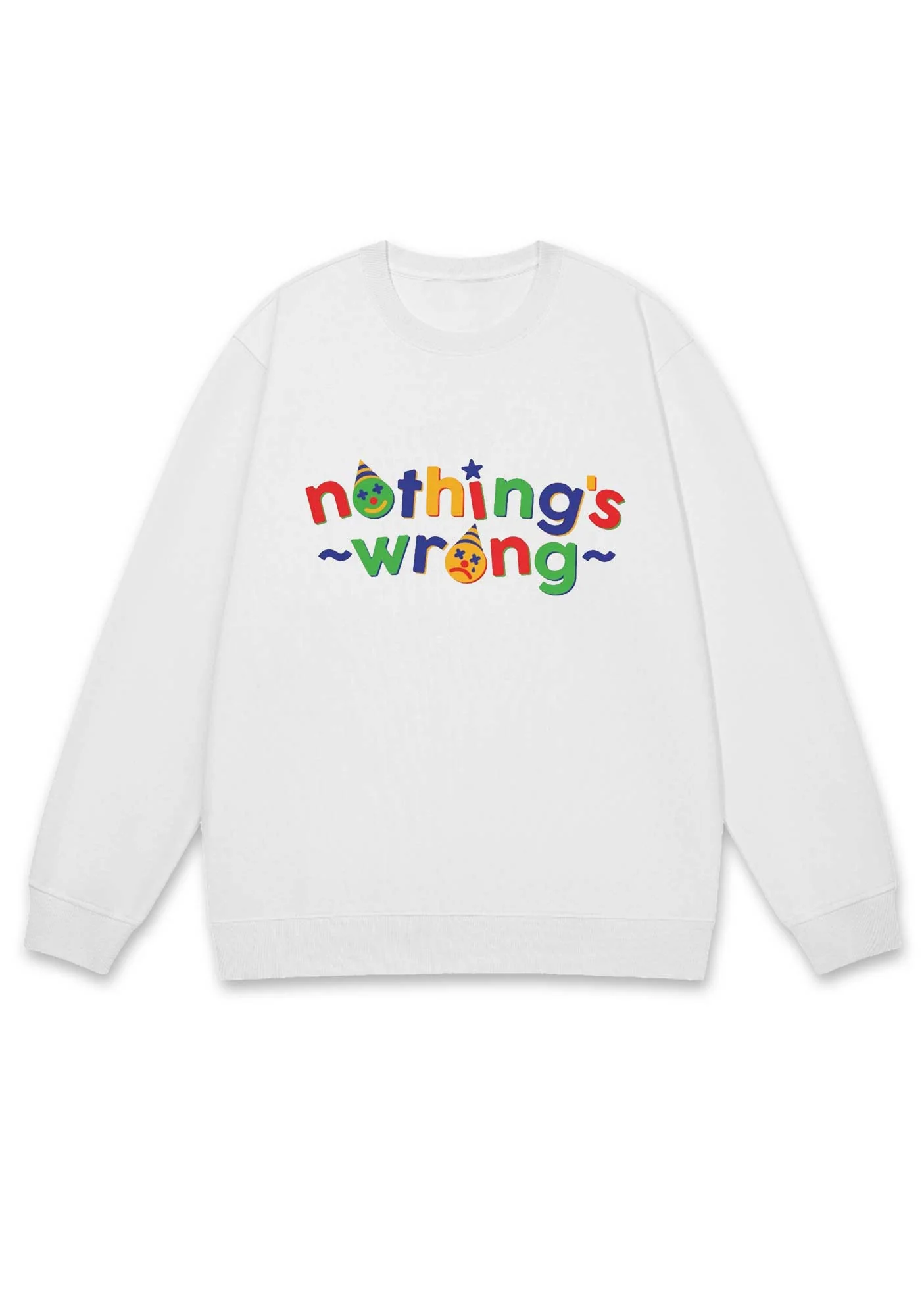 Nothing's Wrong Y2K Sweatshirt - Image 2